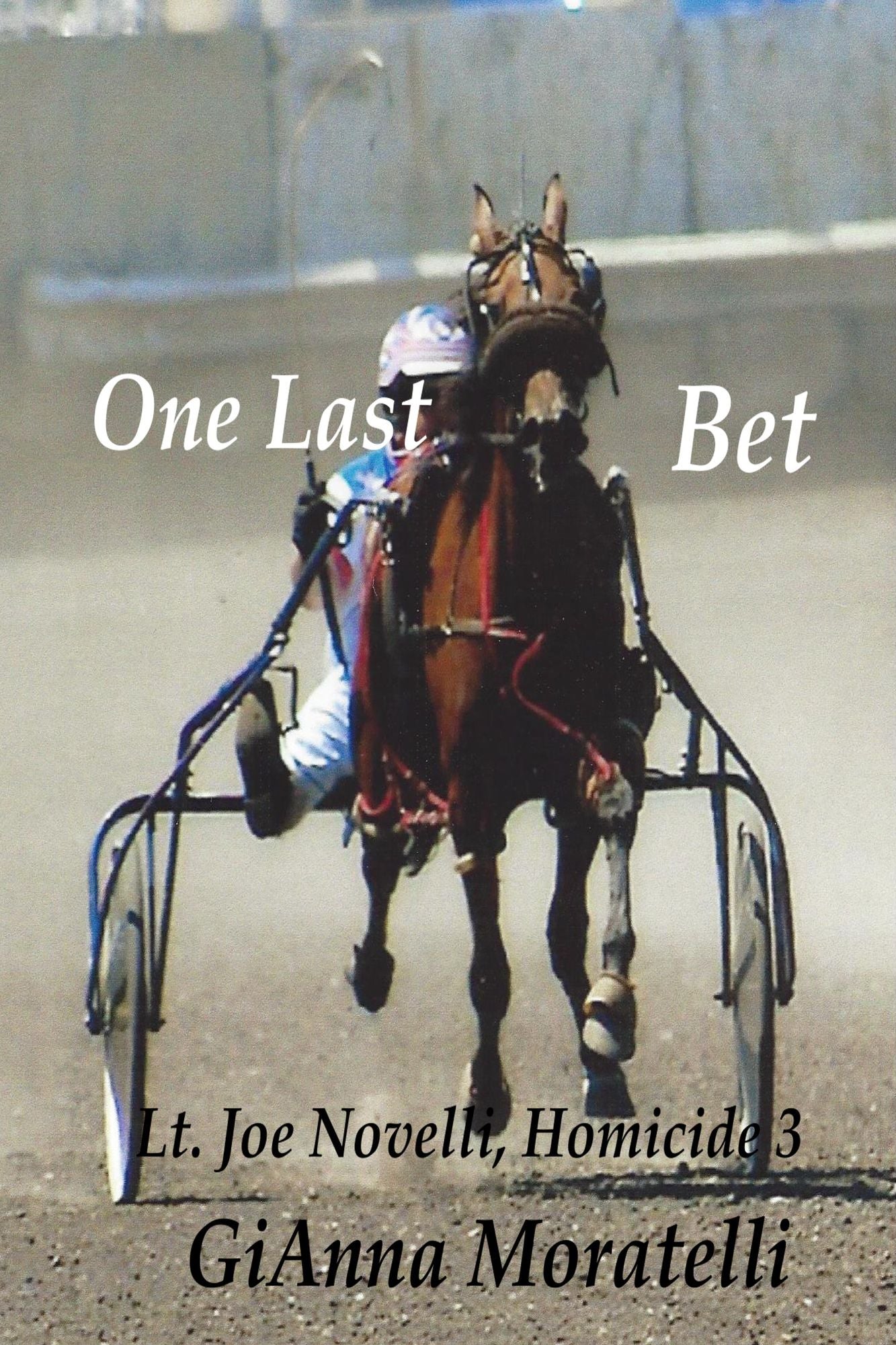 One Last Bet, Lt. Joe Novelli, Homicide 3