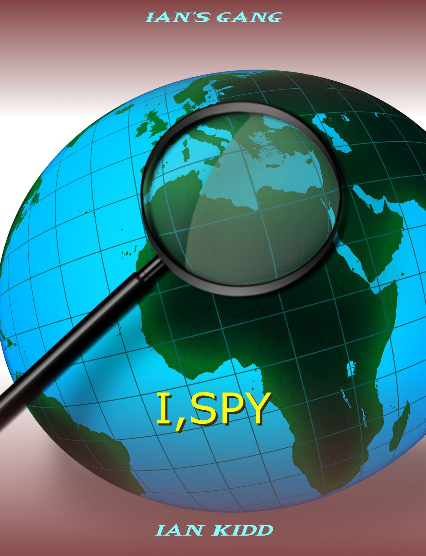 Ian's Gang: I, Spy
