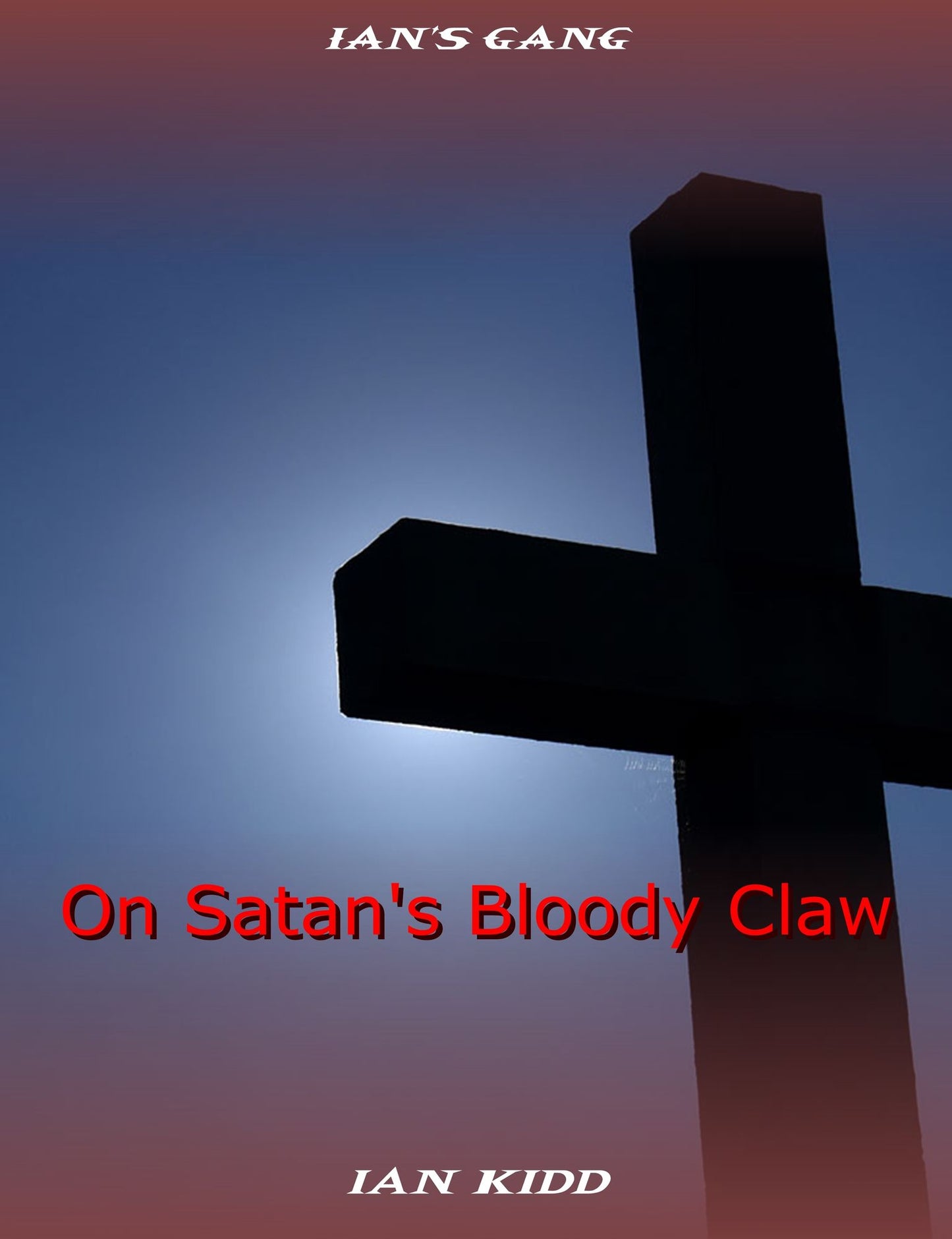 Ian's Gang: On Satan's Bloody Claw