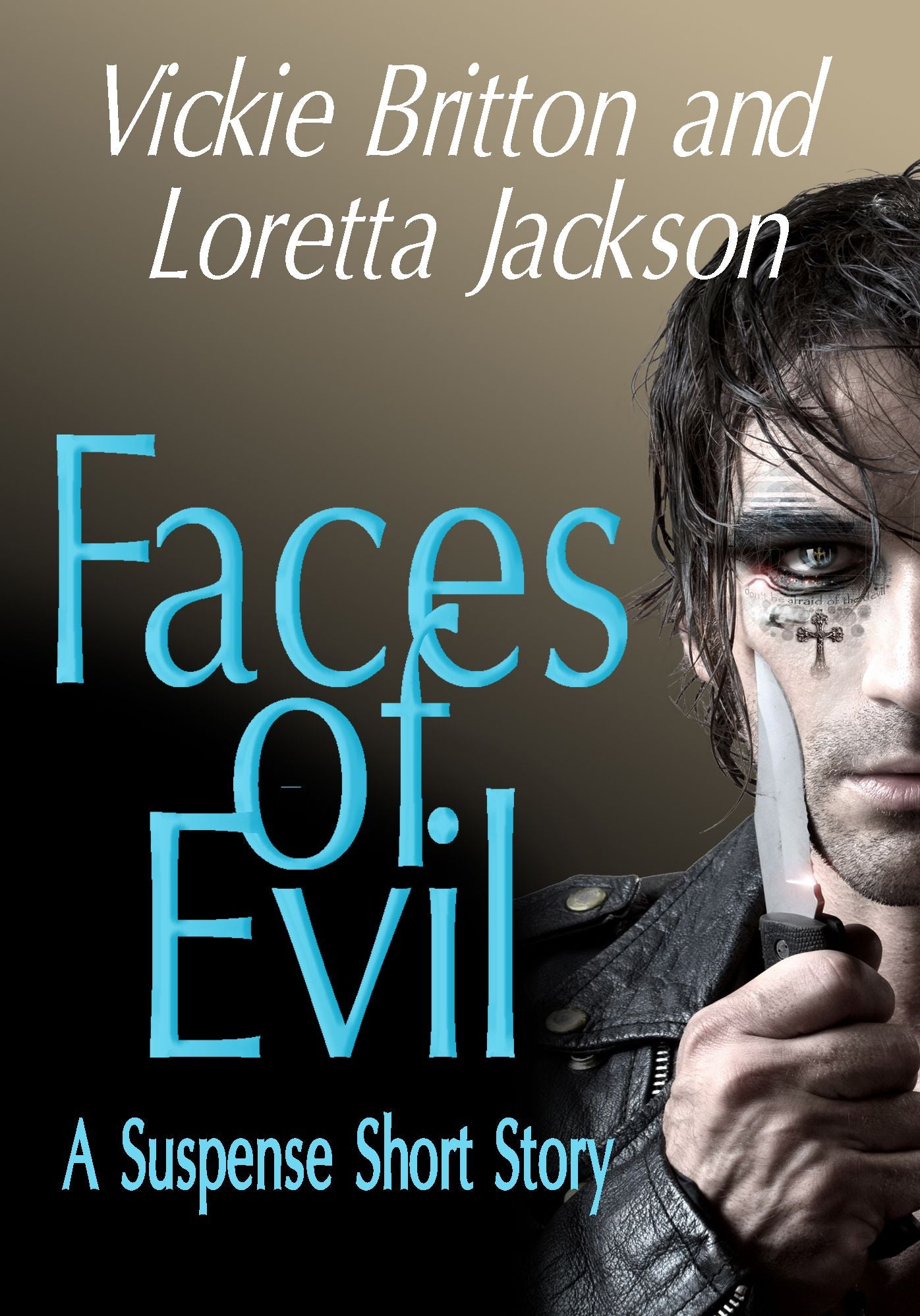 Faces of Evil