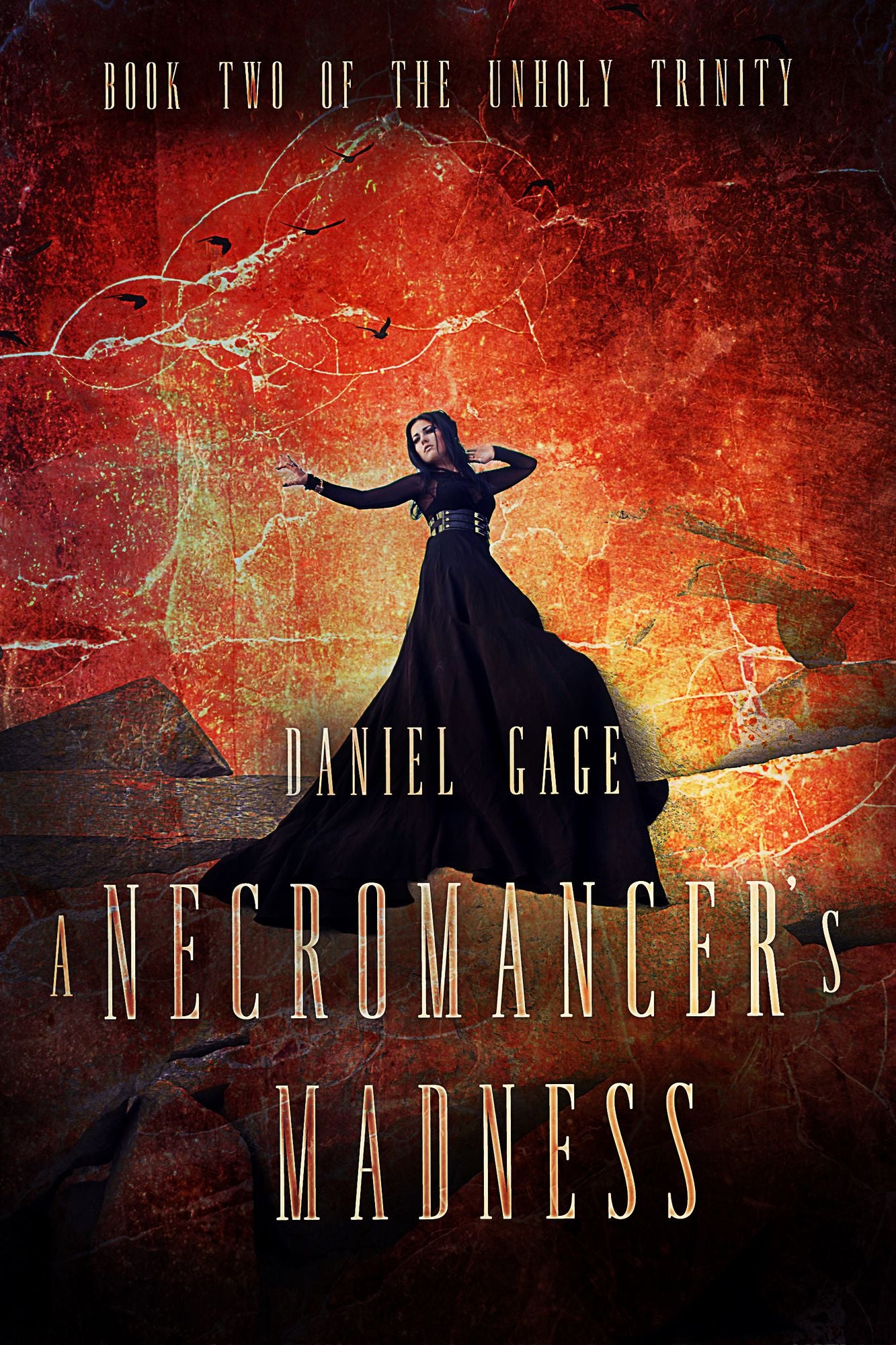 A Necromancer's Maddess: Book 2 of The Unholy Trinity