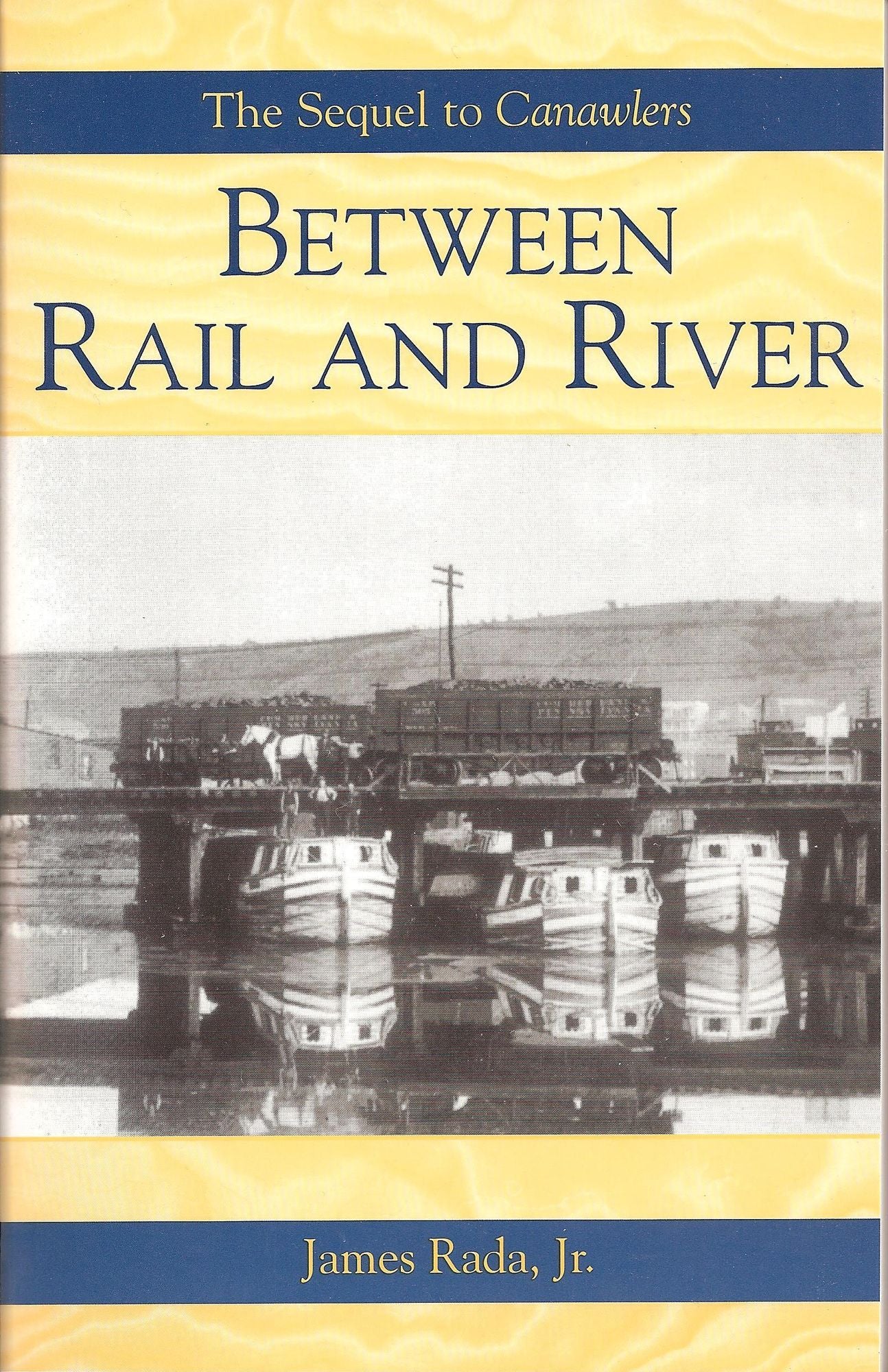 Between Rail and River
