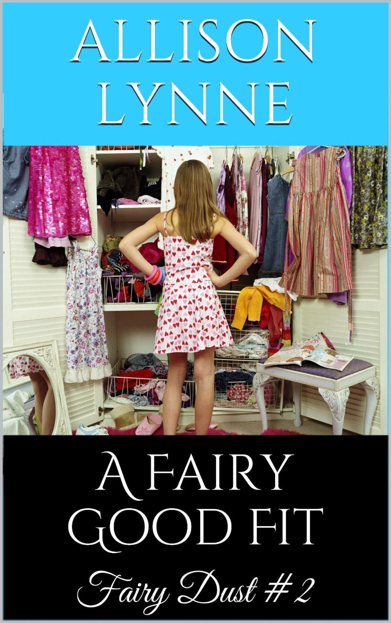 A Fairy Good Fit (Fairy Dust #2)