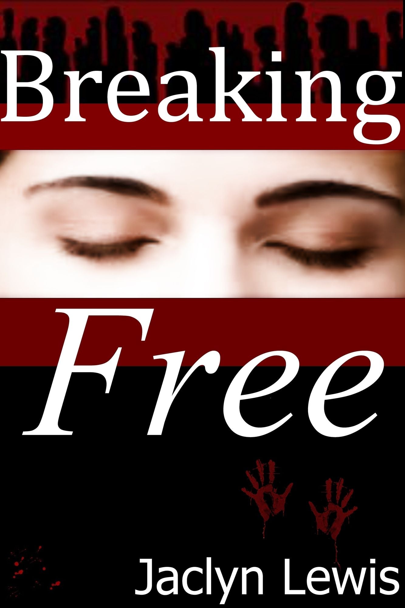 Breaking Free (Breaking Series #3)
