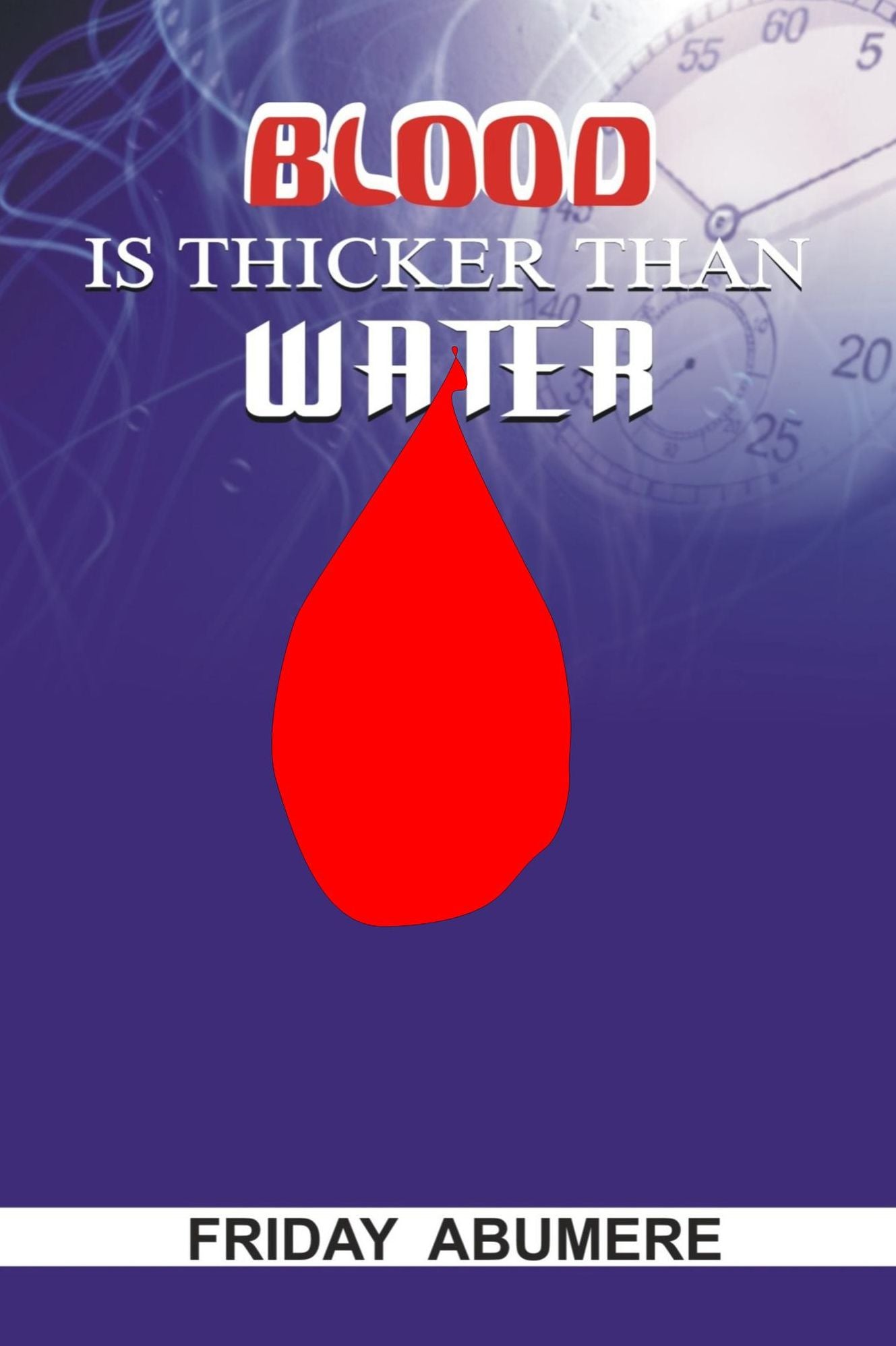 Blood is Thicker Than Water