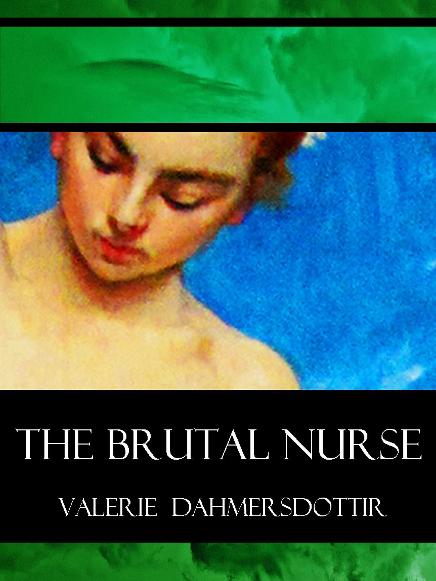 Venus in Hell: The Brutal Nurse