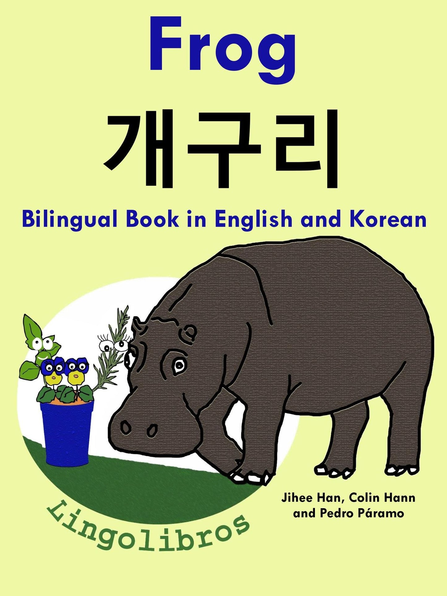 Bilingual Book in English and Korean: Frog - gaeguli - Learn Korean Series