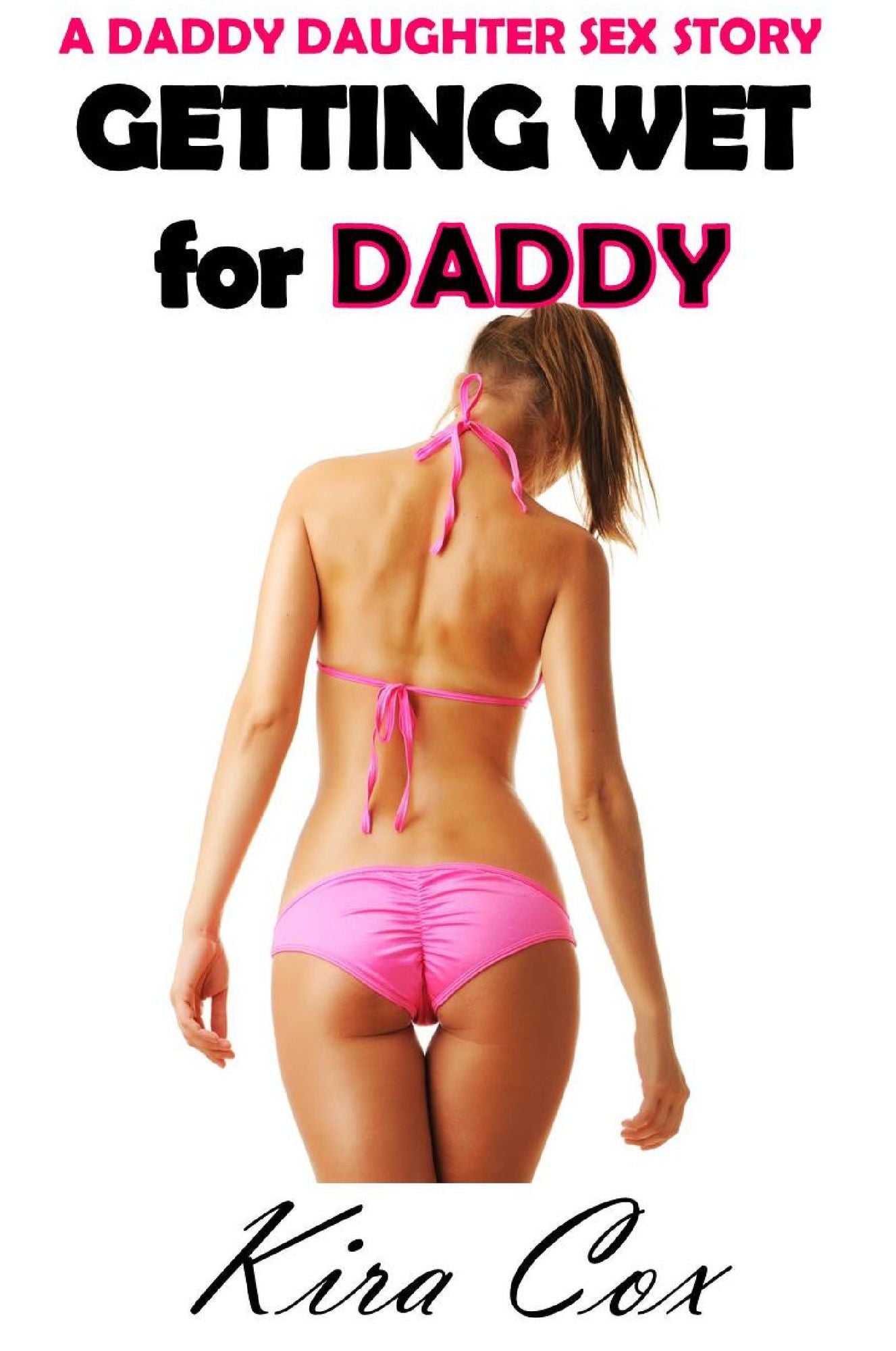 Getting Wet for Daddy