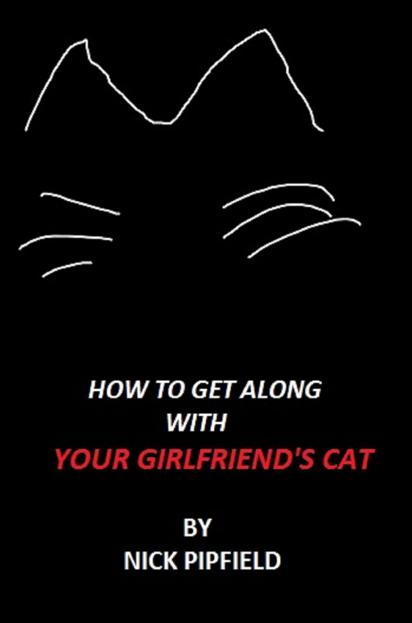How to Get Along with Your Girlfriend's Cat
