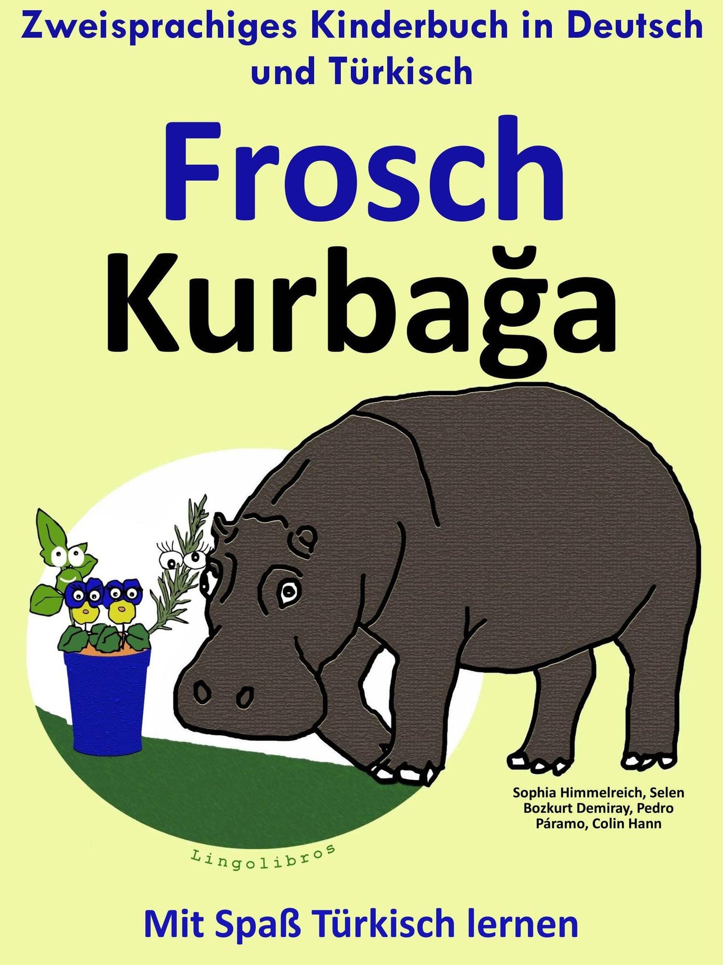 Zweisprachiges Kinderbuch in Deutsch und Turkisch: Frosch - Kurbaga - Die Serie zum Turkisch Lernen