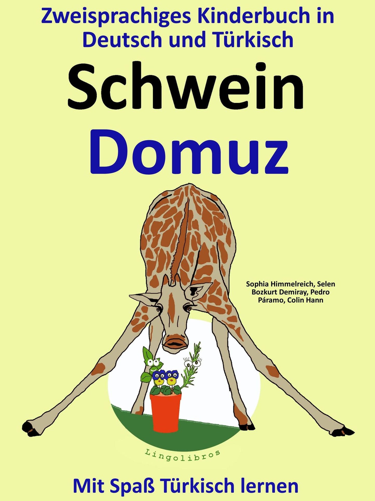 Zweisprachiges Kinderbuch in Deutsch und T?rkisch: Schwein - Domuz - Die Serie zum T?rkisch Lernen