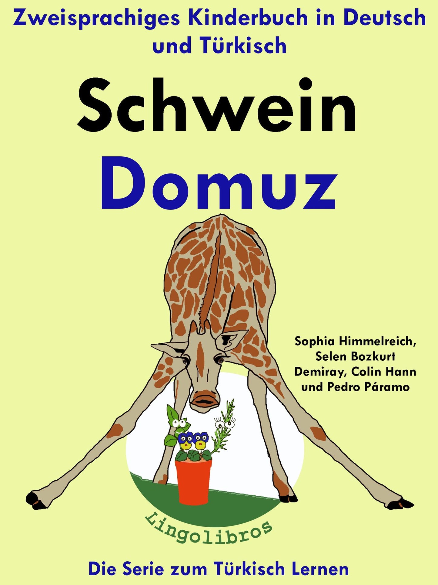 Zweisprachiges Kinderbuch in Deutsch und T?rkisch: Schwein - Domuz - Die Serie zum T?rkisch Lernen