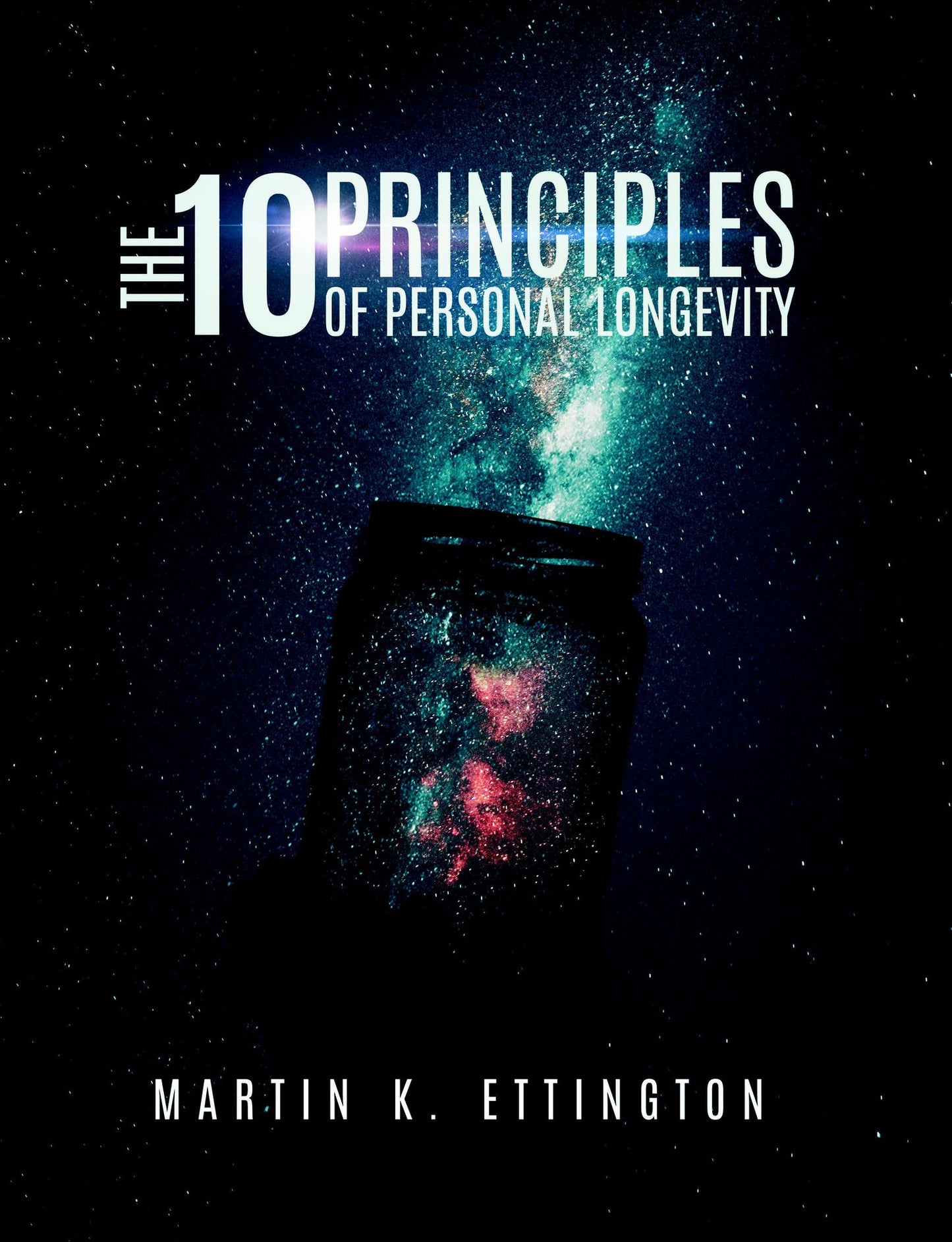 The 10 Principles of Personal Longevity (2015 Version)