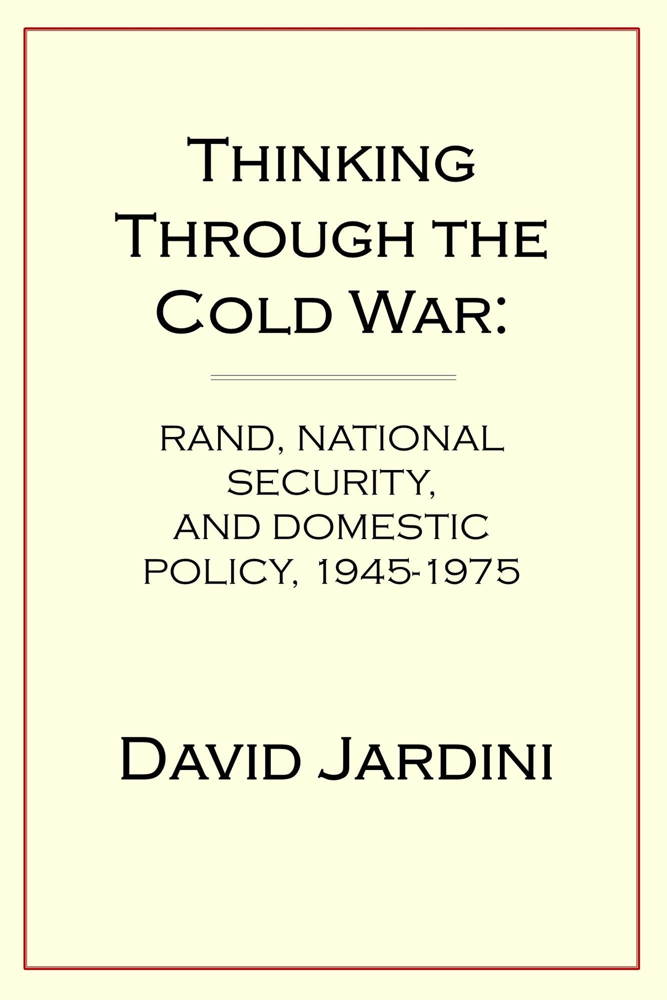 Thinking Through the Cold War
