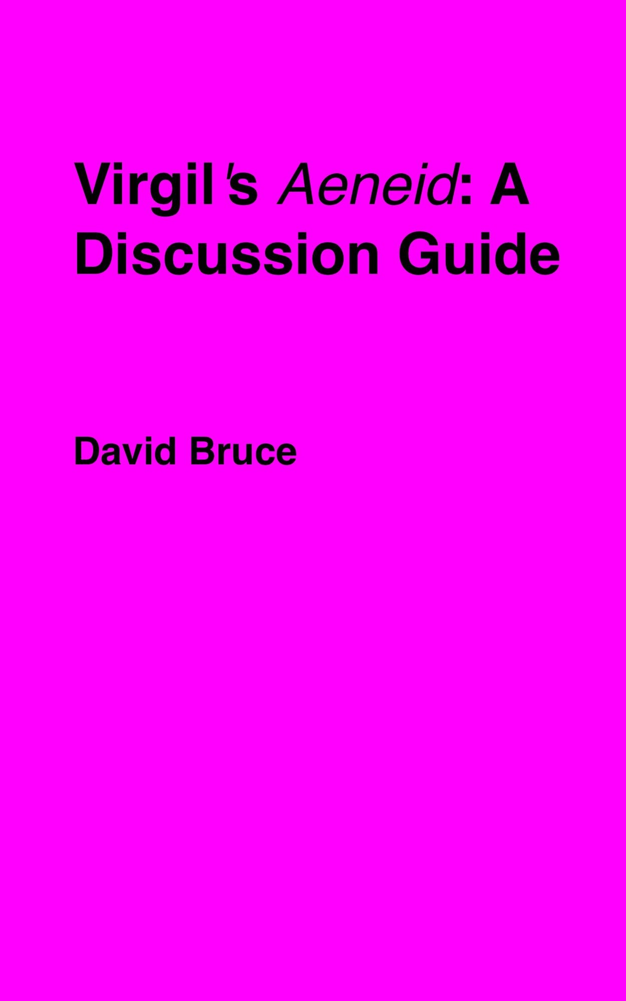 Virgil's "Aeneid": A Discussion Guide