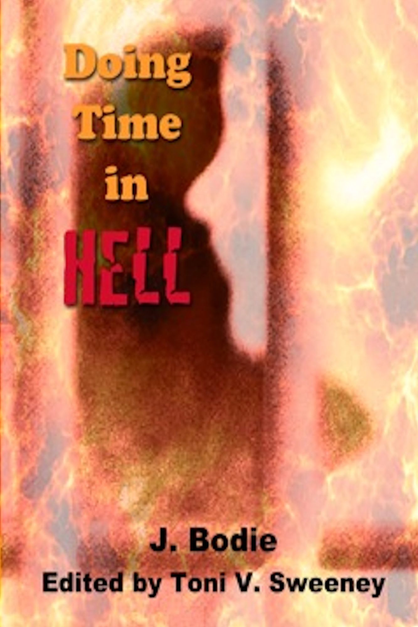 Doing Time In Hell