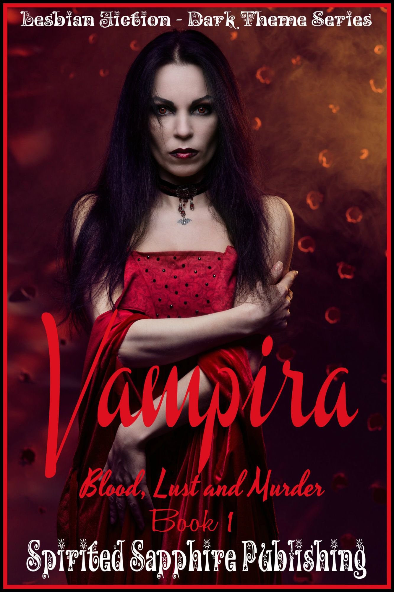 Lesbian Fiction - Dark Theme Series: Vampira: Blood, Lust and Murder (Book 1)