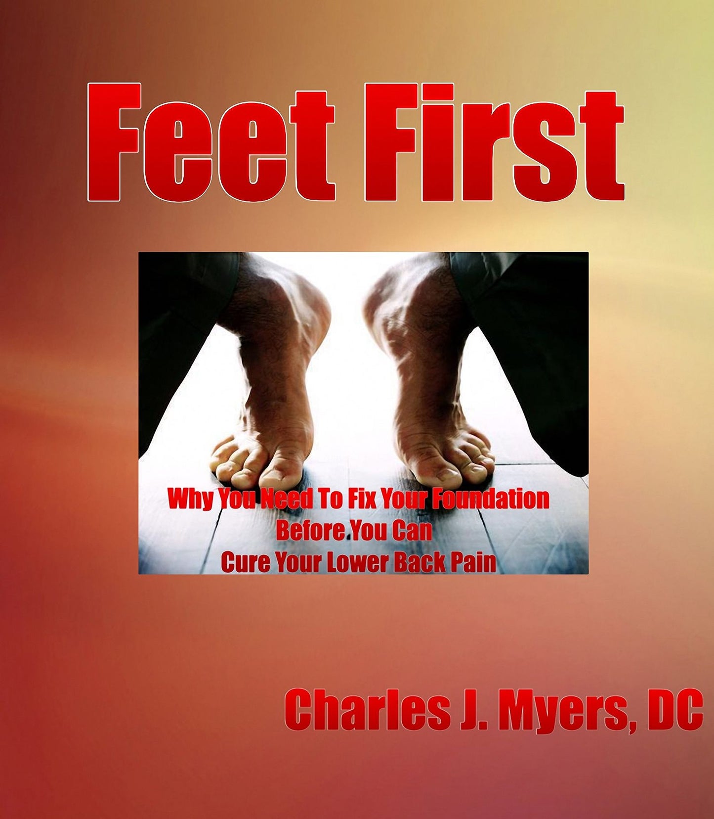 Feet First