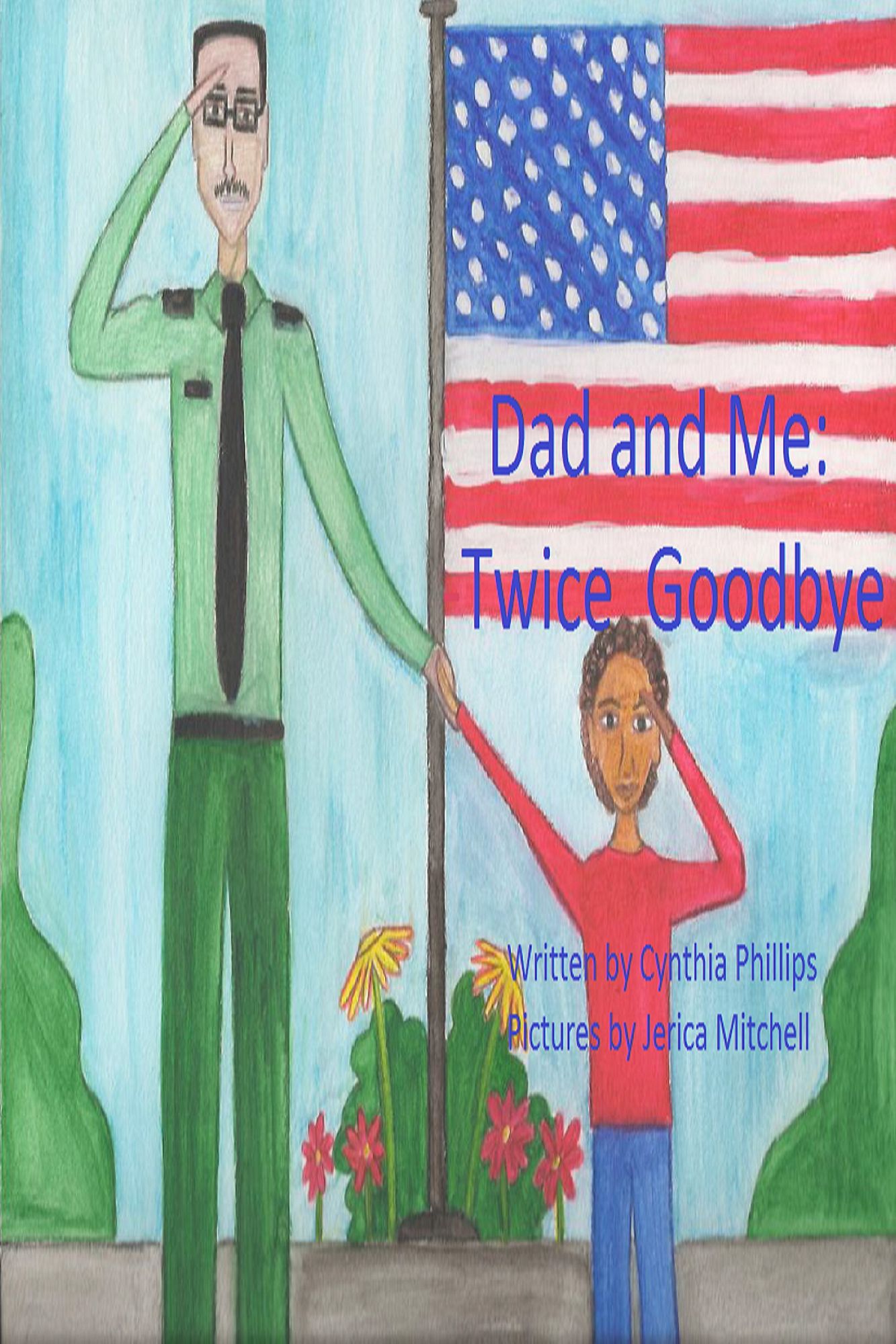 Dad and Me: Twice Goodbye