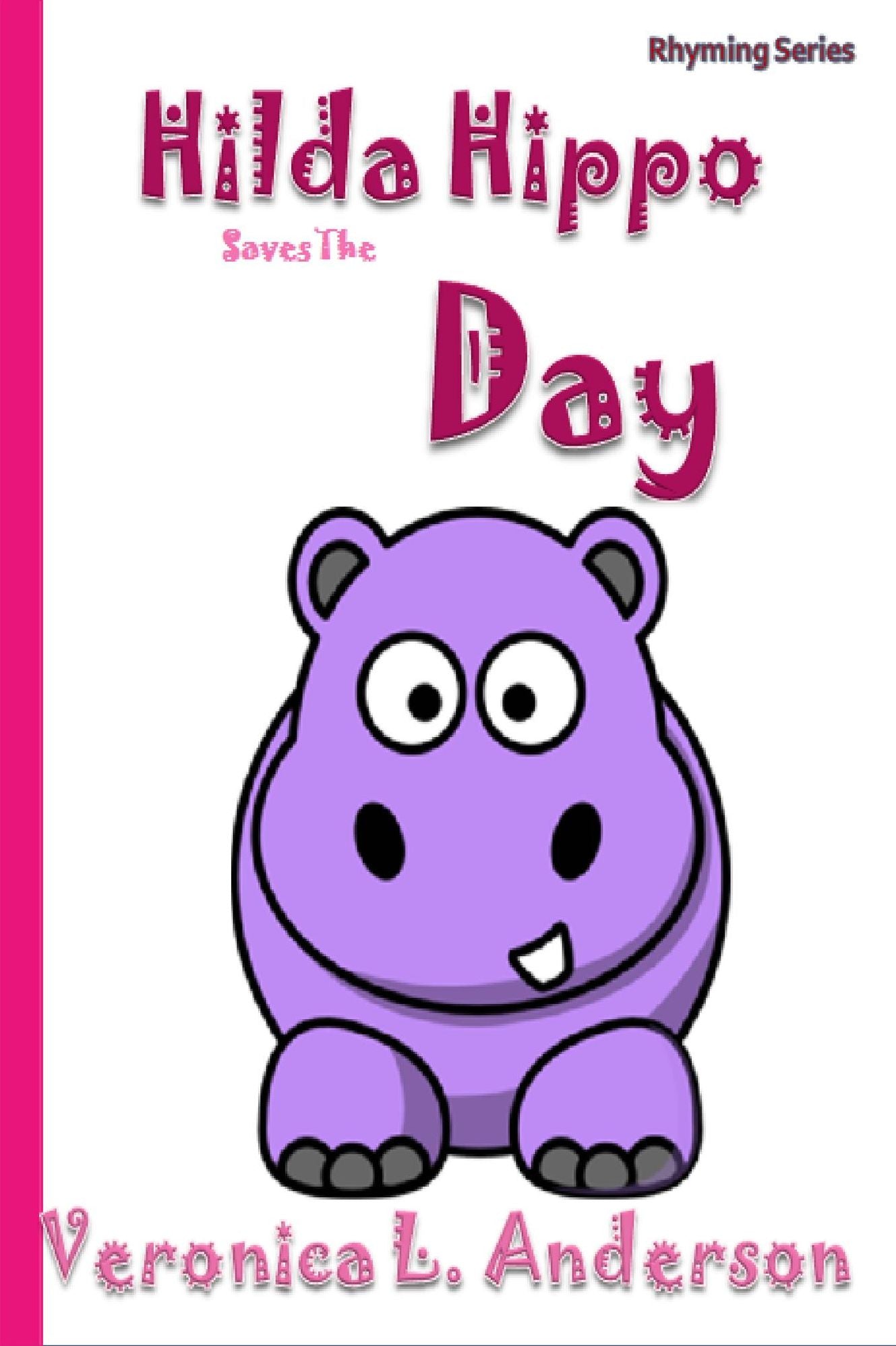 Hilda Hippo Saves The Day