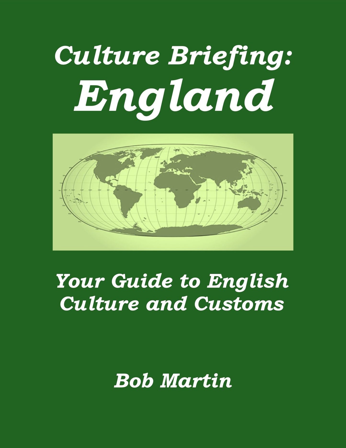 Culture Briefing: England - Your guide to English culture and customs