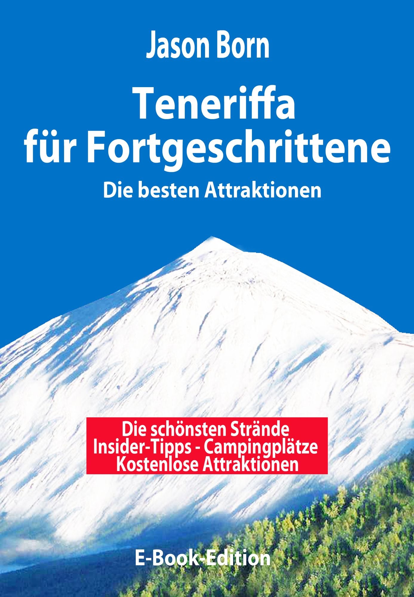 Teneriffa für Fortgeschrittene