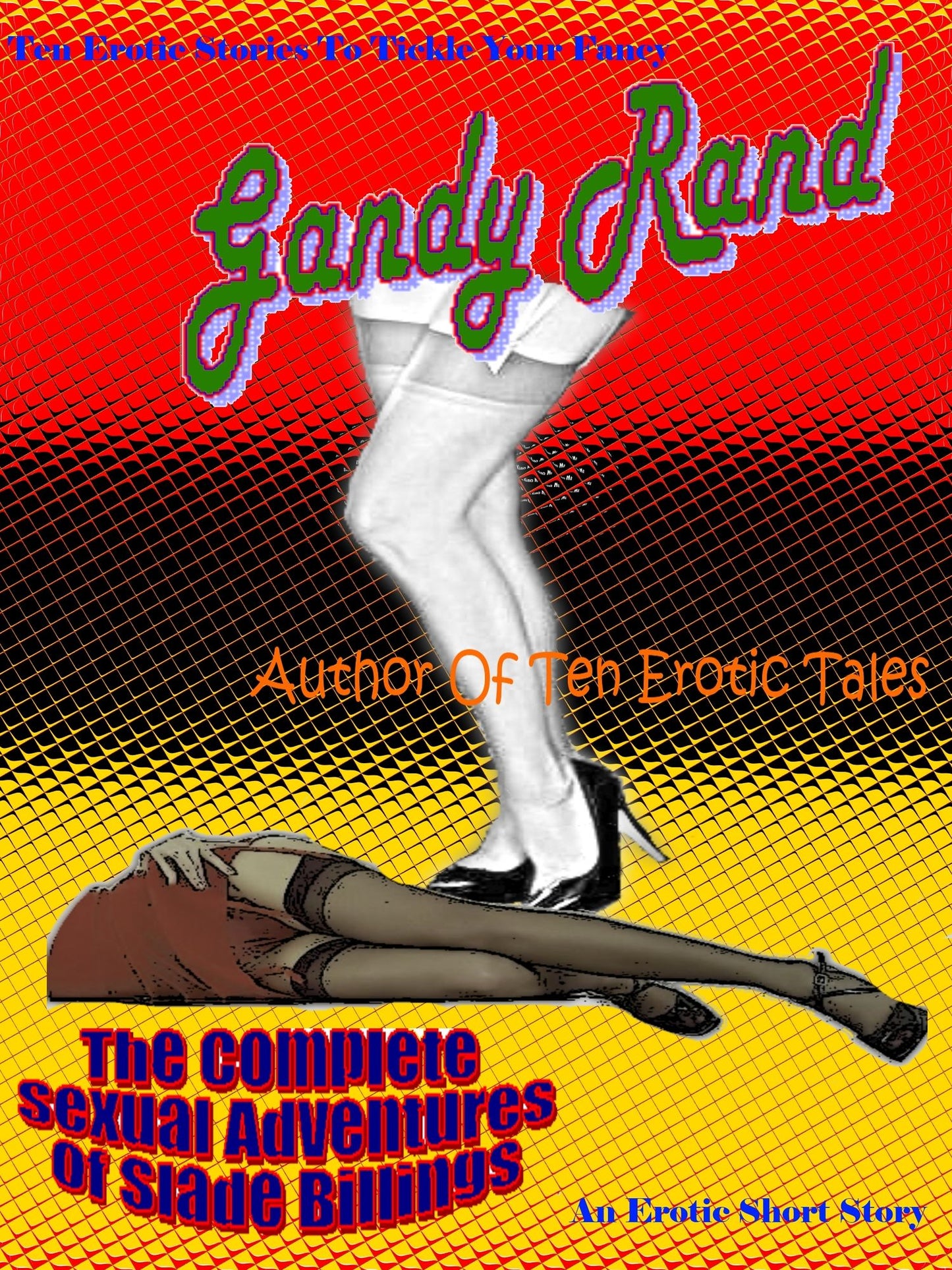 The Complete Sexual Adventures of Slade Billings