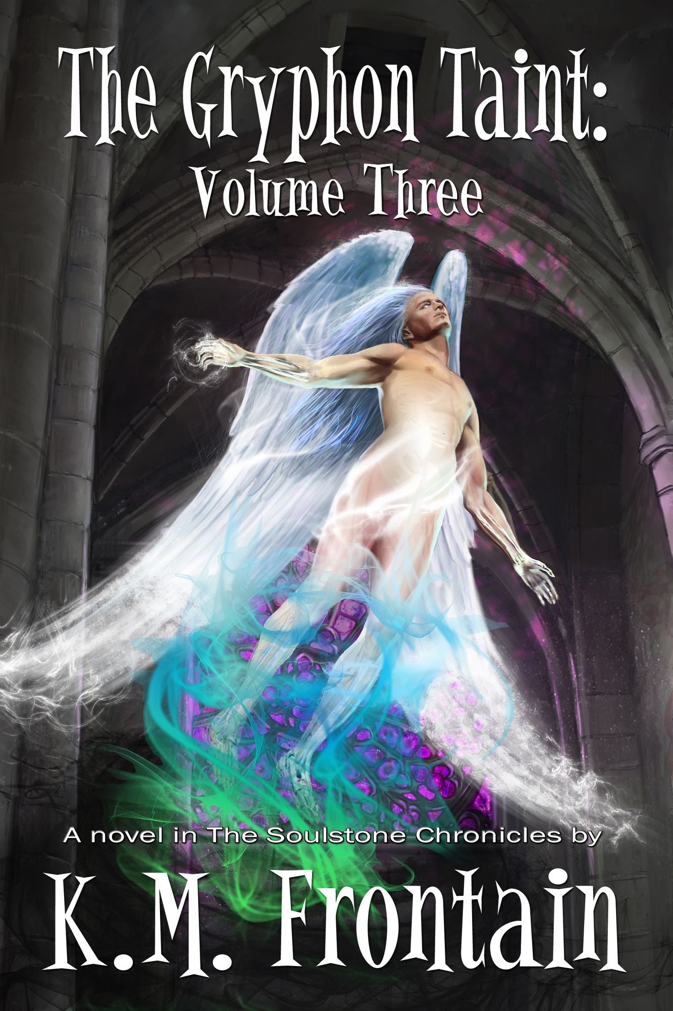 The Gryphon Taint: Volume Three