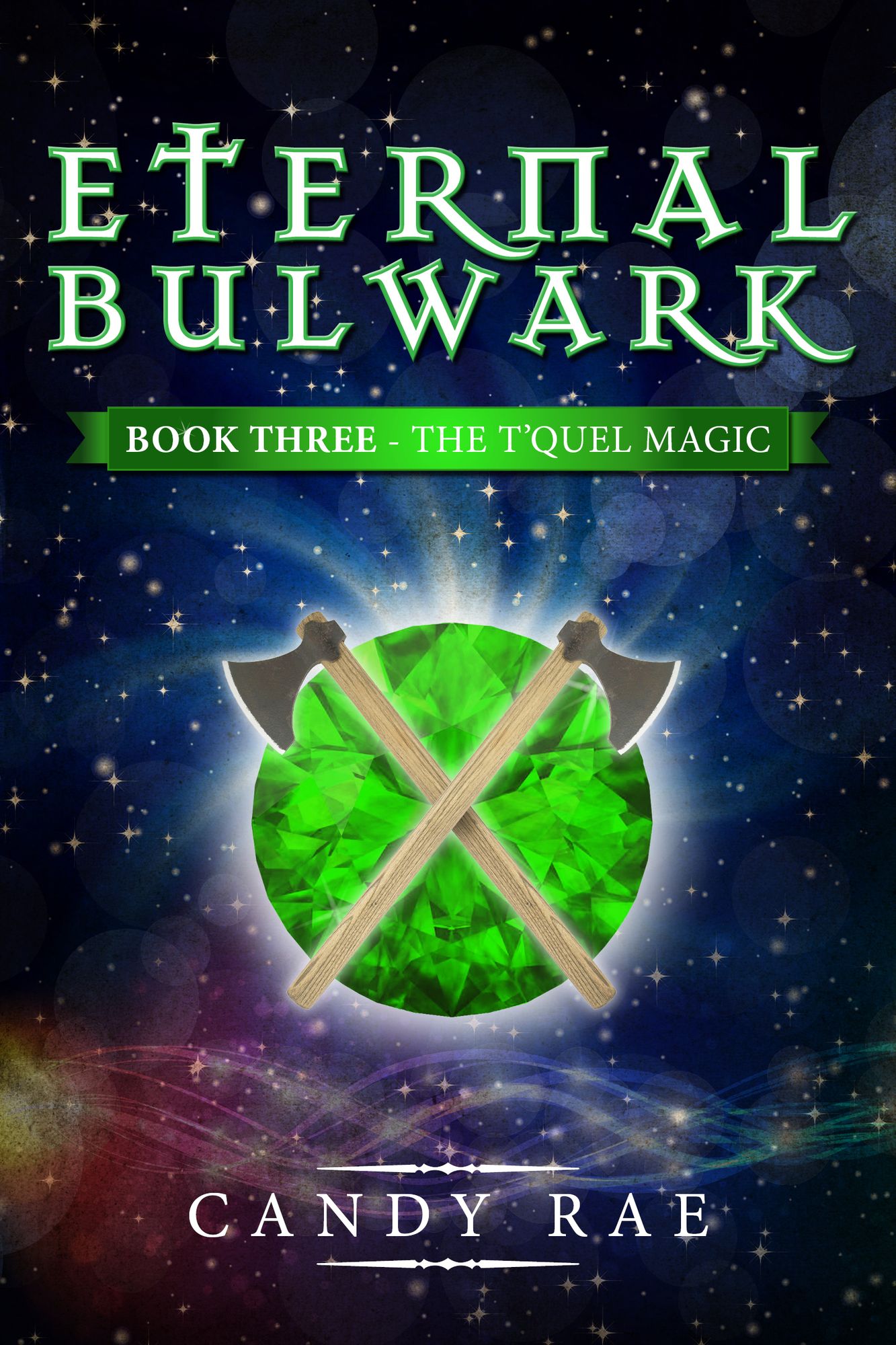 Eternal Bulwark (T'Quel Magic 3)