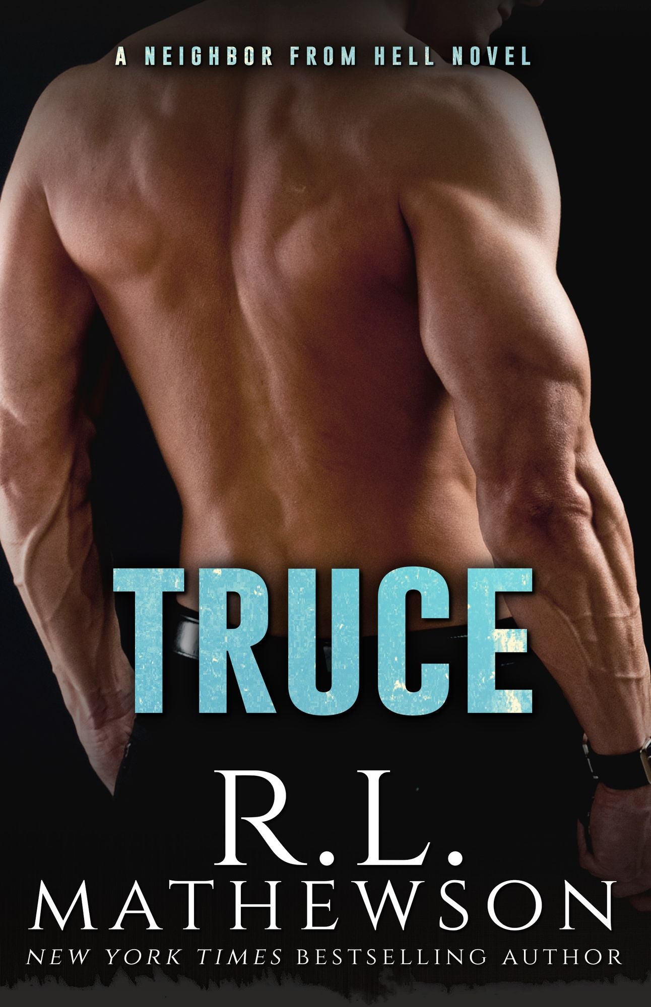 Truce: The Historic Neighbor from Hell
