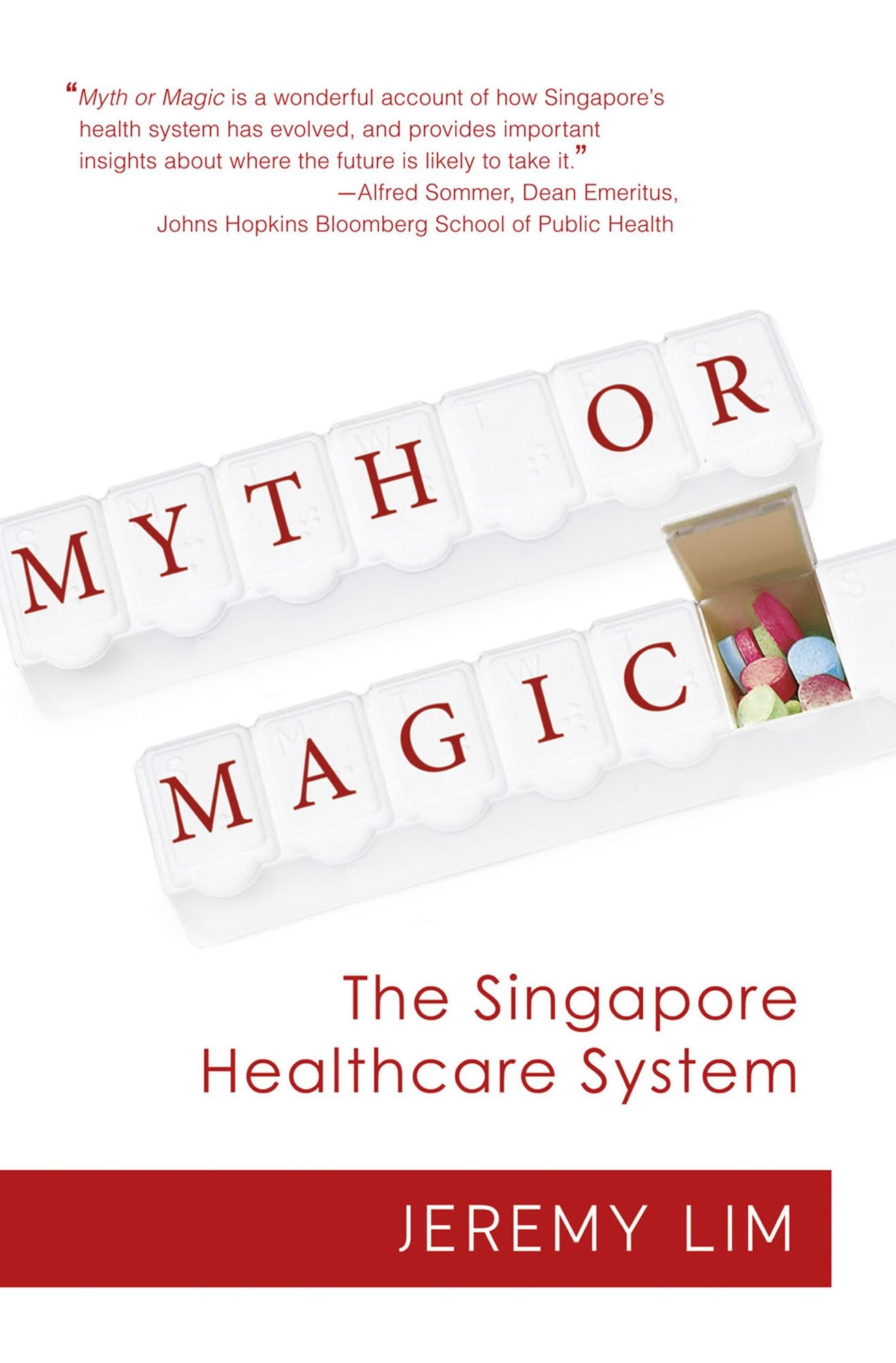 Myth or Magic: The Singapore Healthcare System