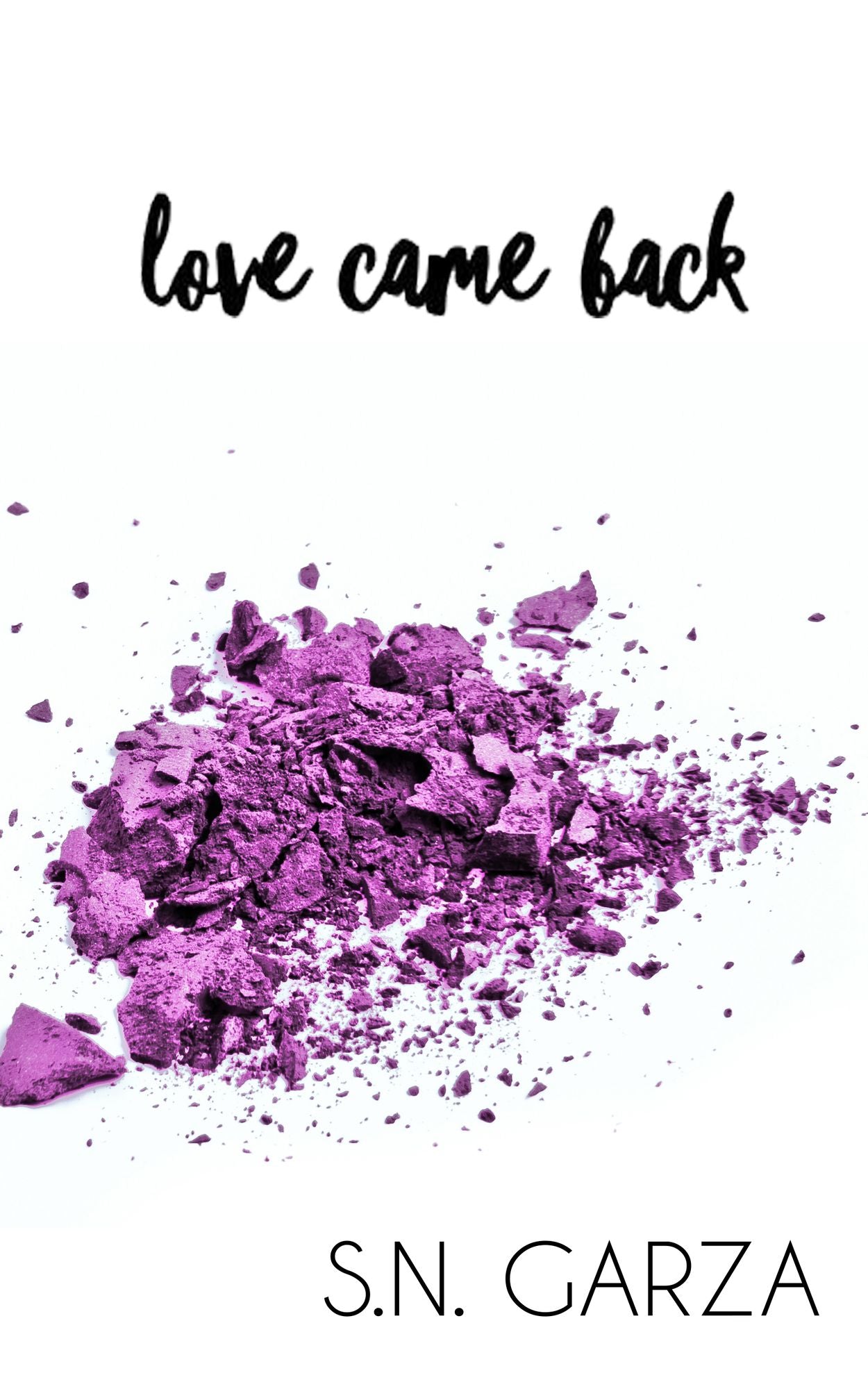 Love Came Back