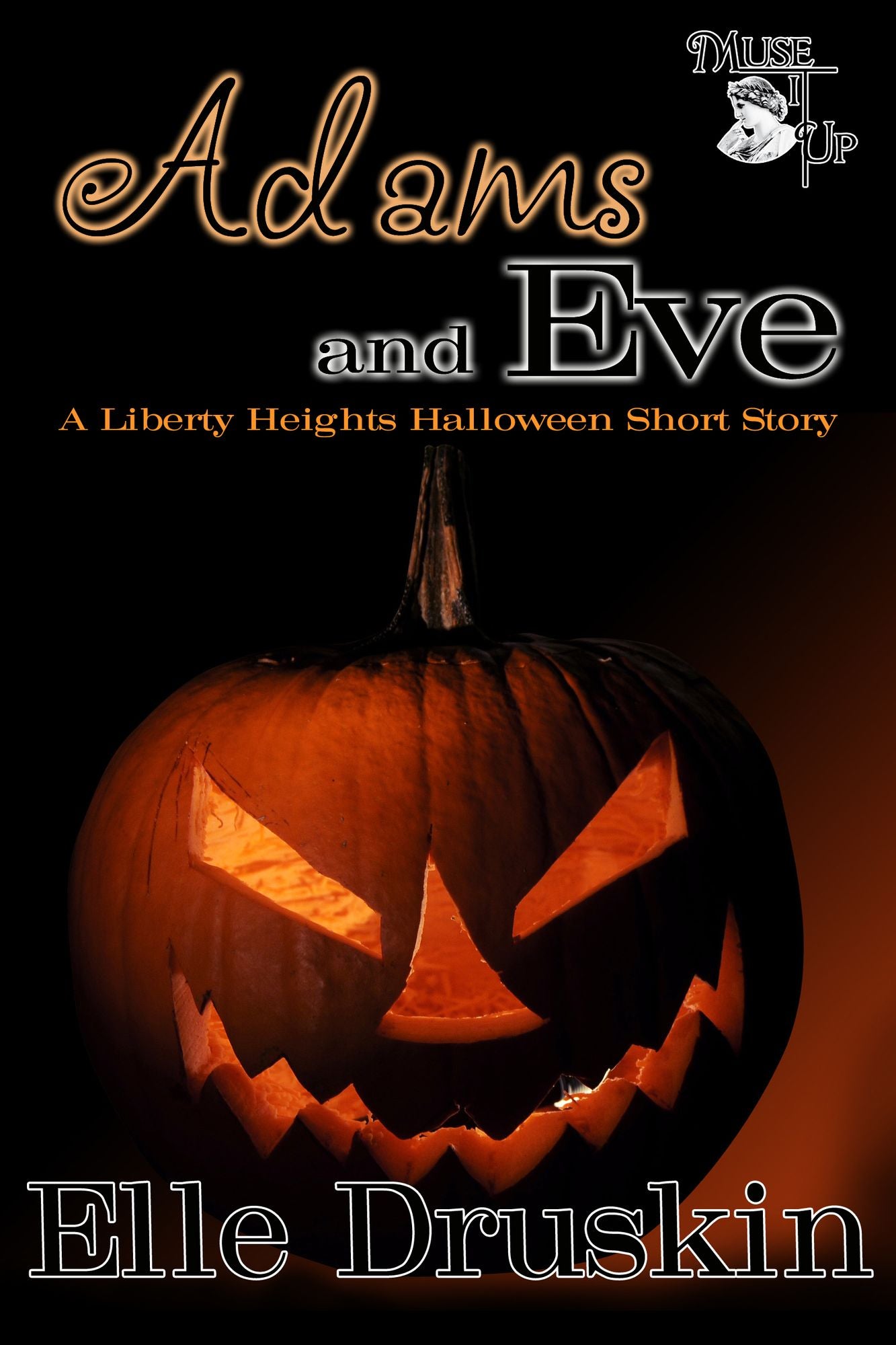 Adams and Eve: A Liberty Heights Halloween Short Story