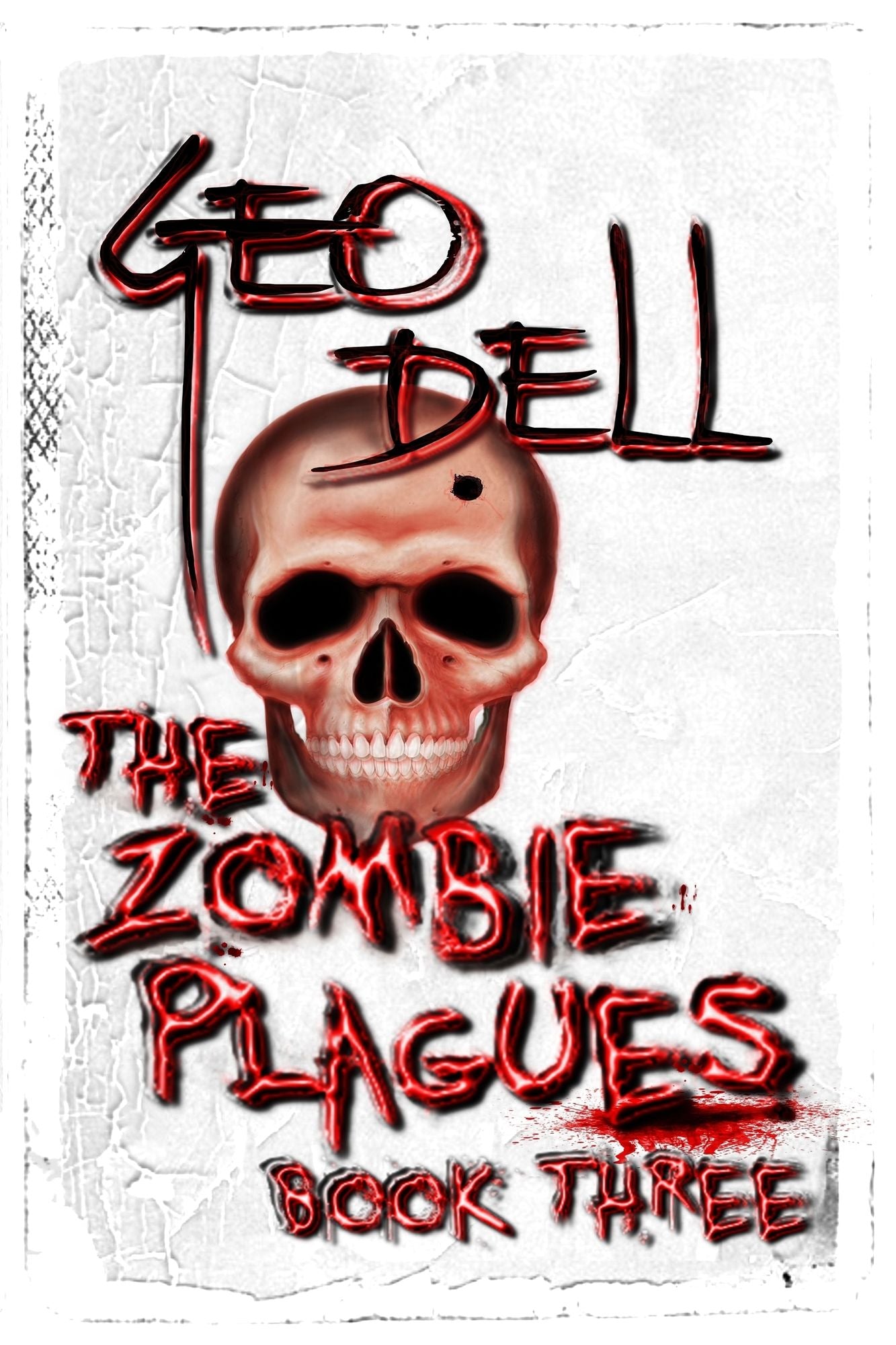 The Zombie Plagues Book Three