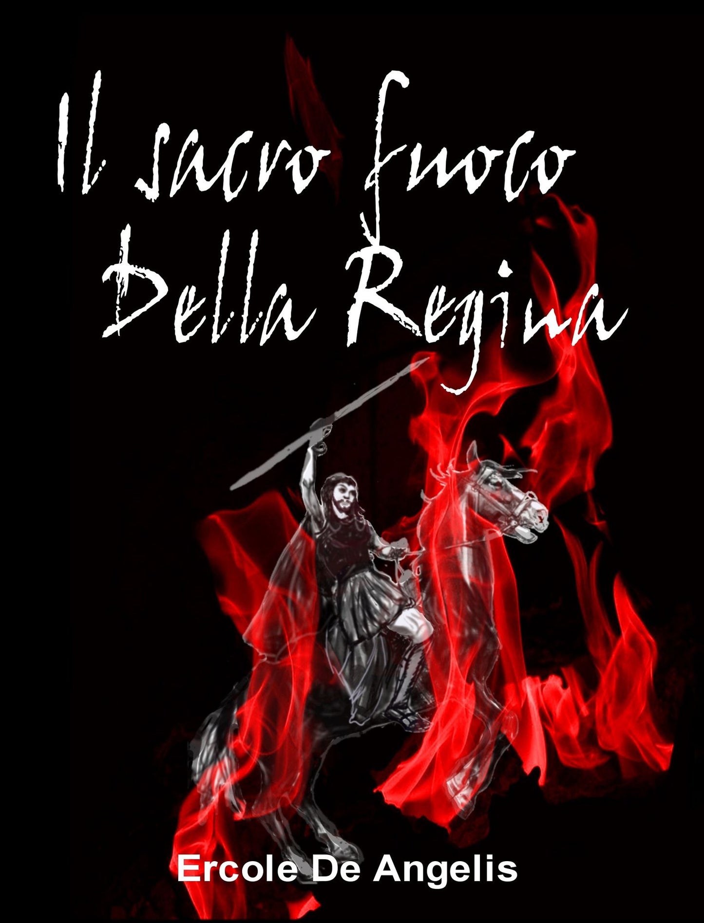 Il sacro fuoco della regina