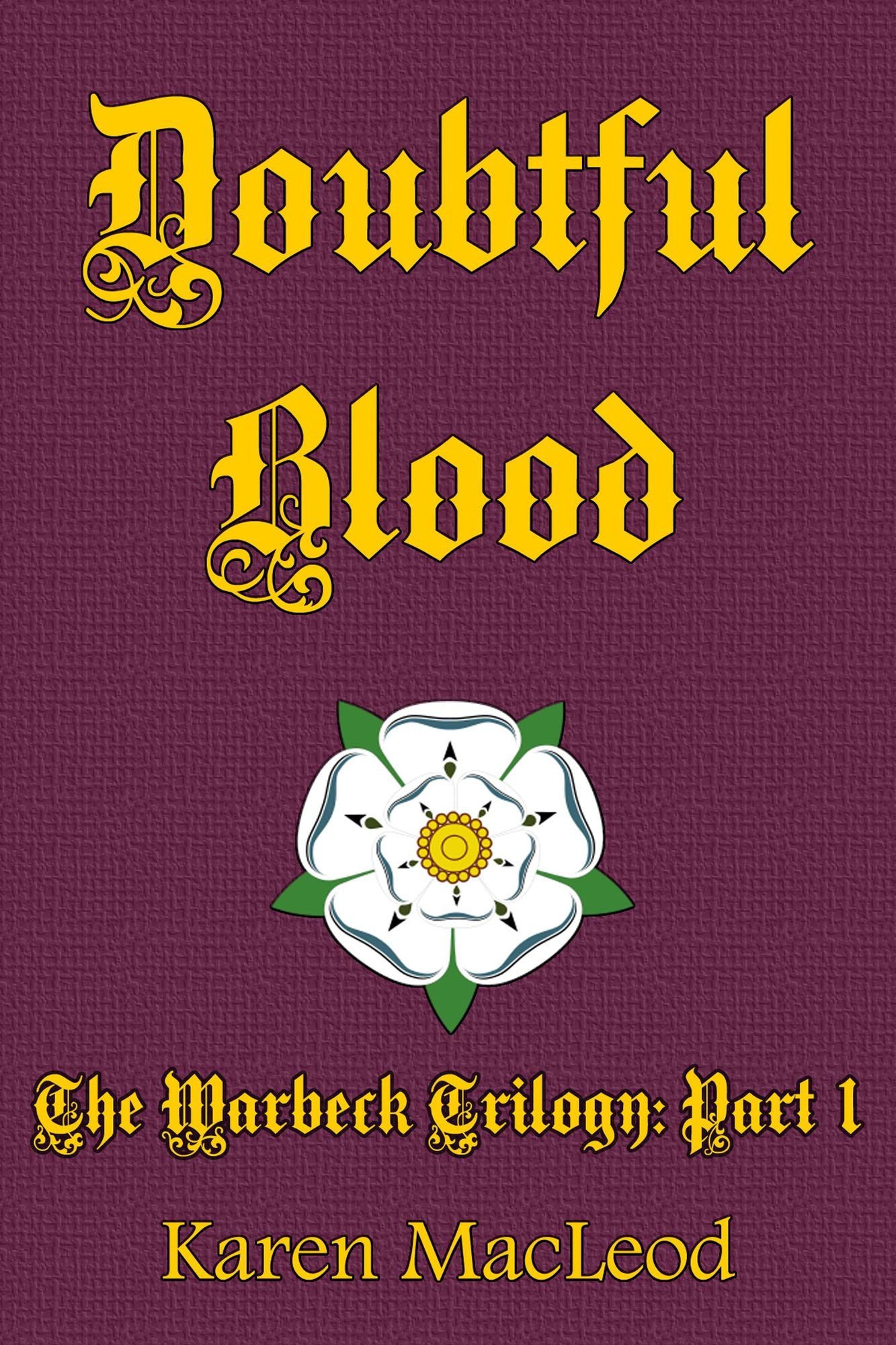 Doubtful Blood: Part I of The Warbeck Trilogy
