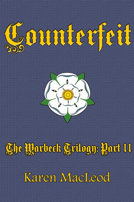 Counterfeit: Part II of The Warbeck Trilogy