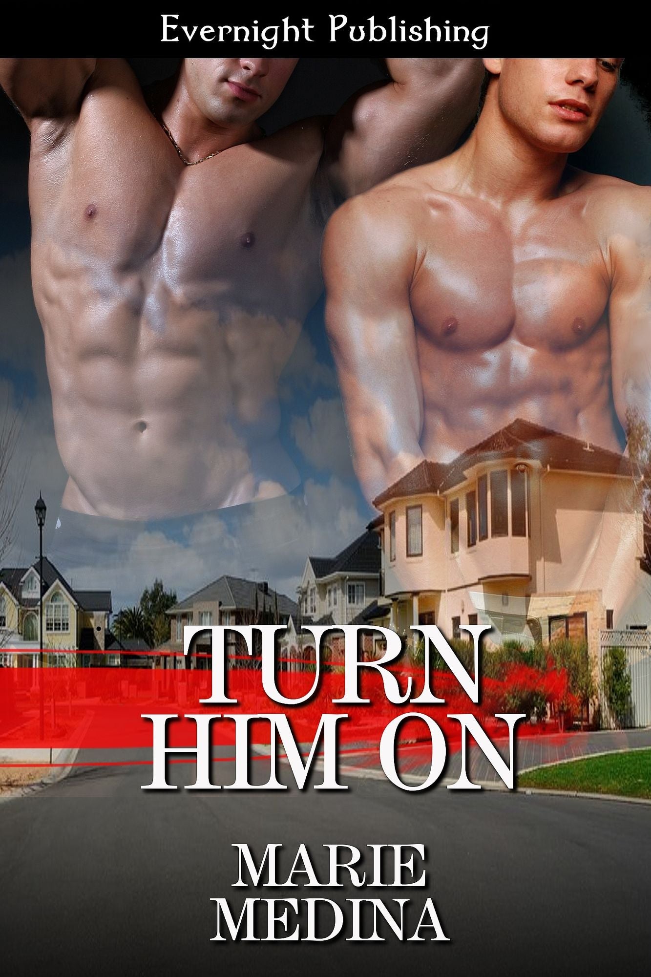 Turn Him On