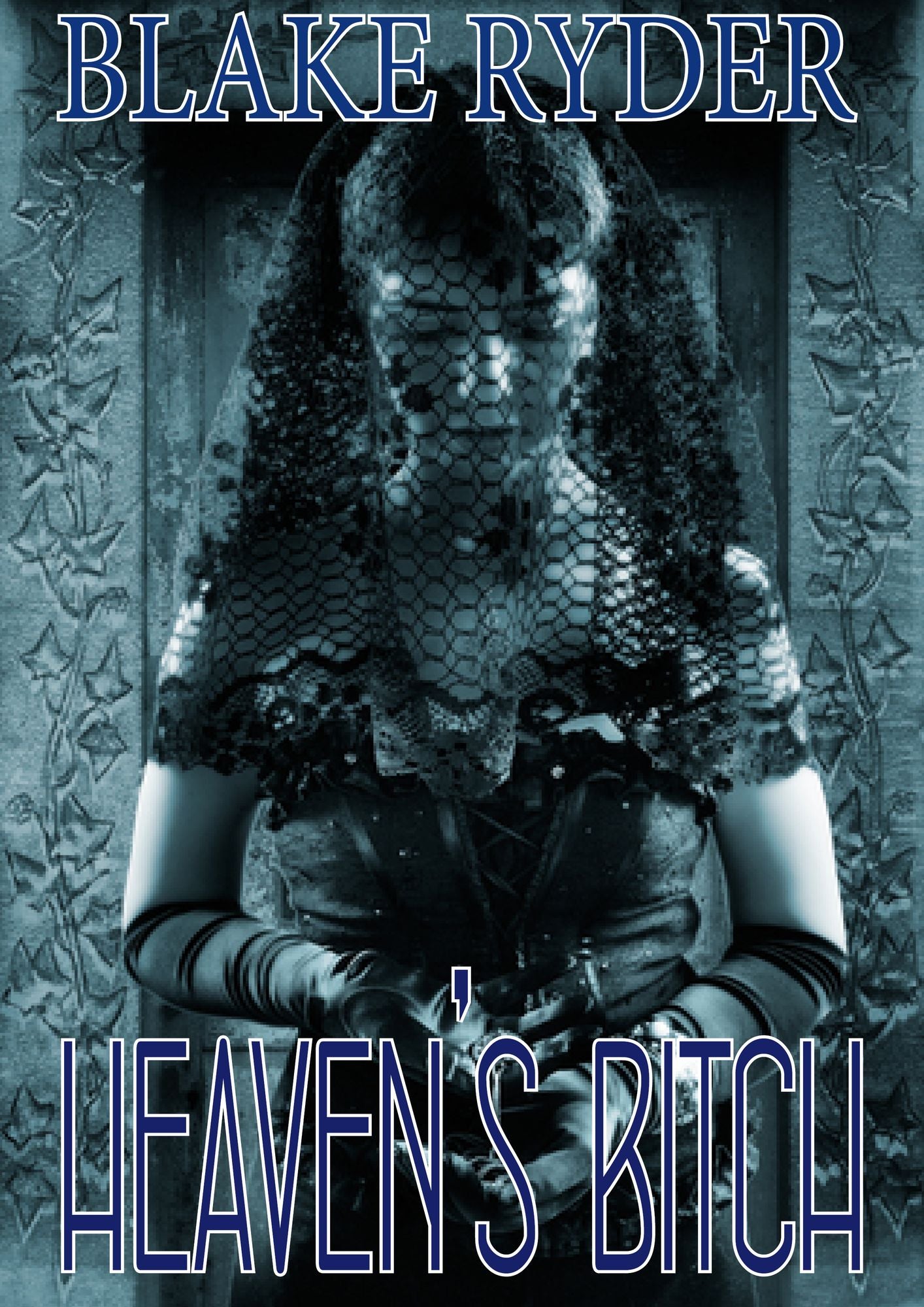 Heaven's Bitch