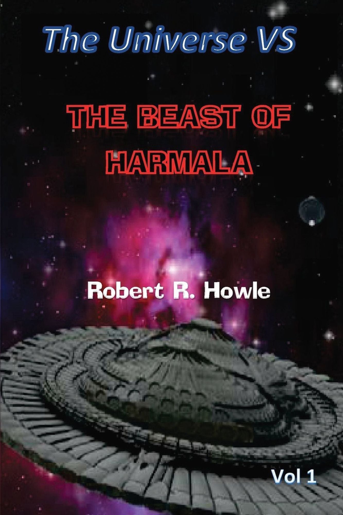 The Universe vs The Beast of Harmala