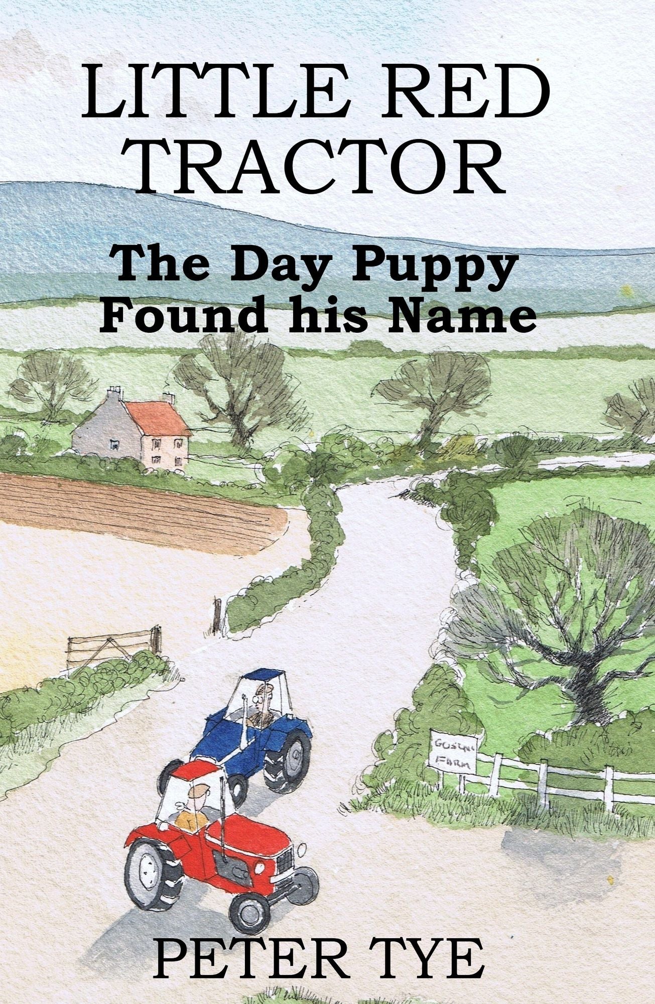 Little Red Tractor: The Day Puppy Found his Name