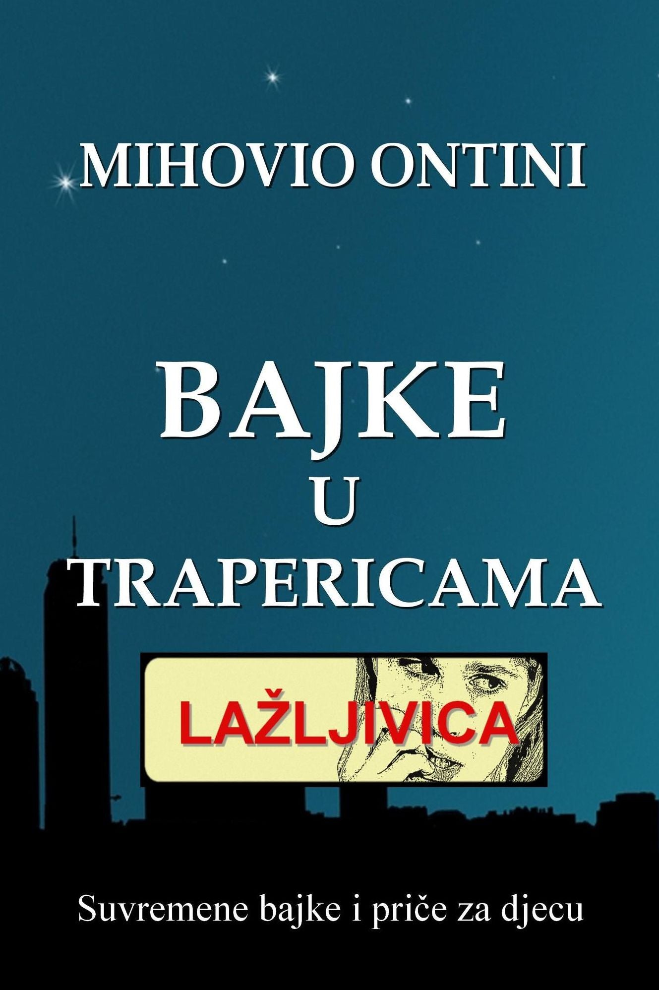 Lazljivica: Bajke u trapericama