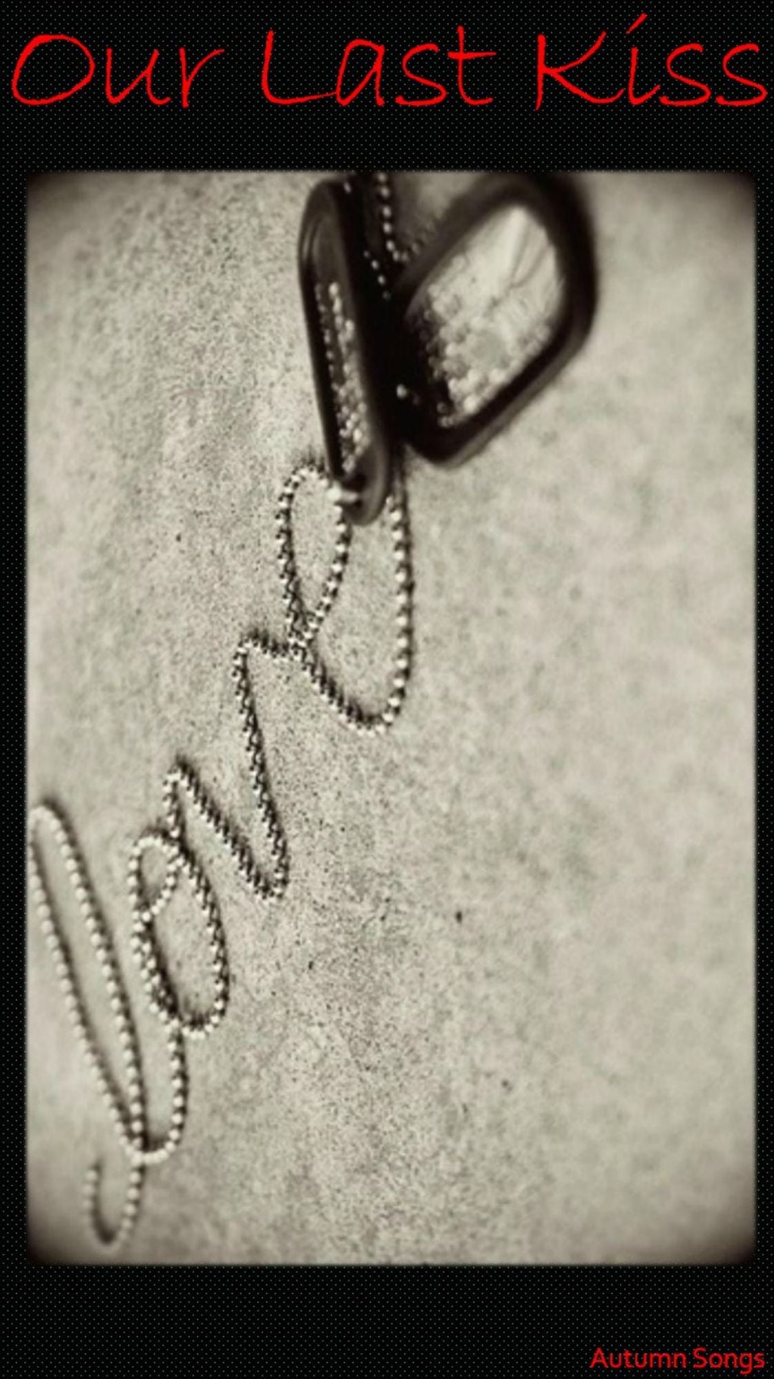 Our Last Kiss