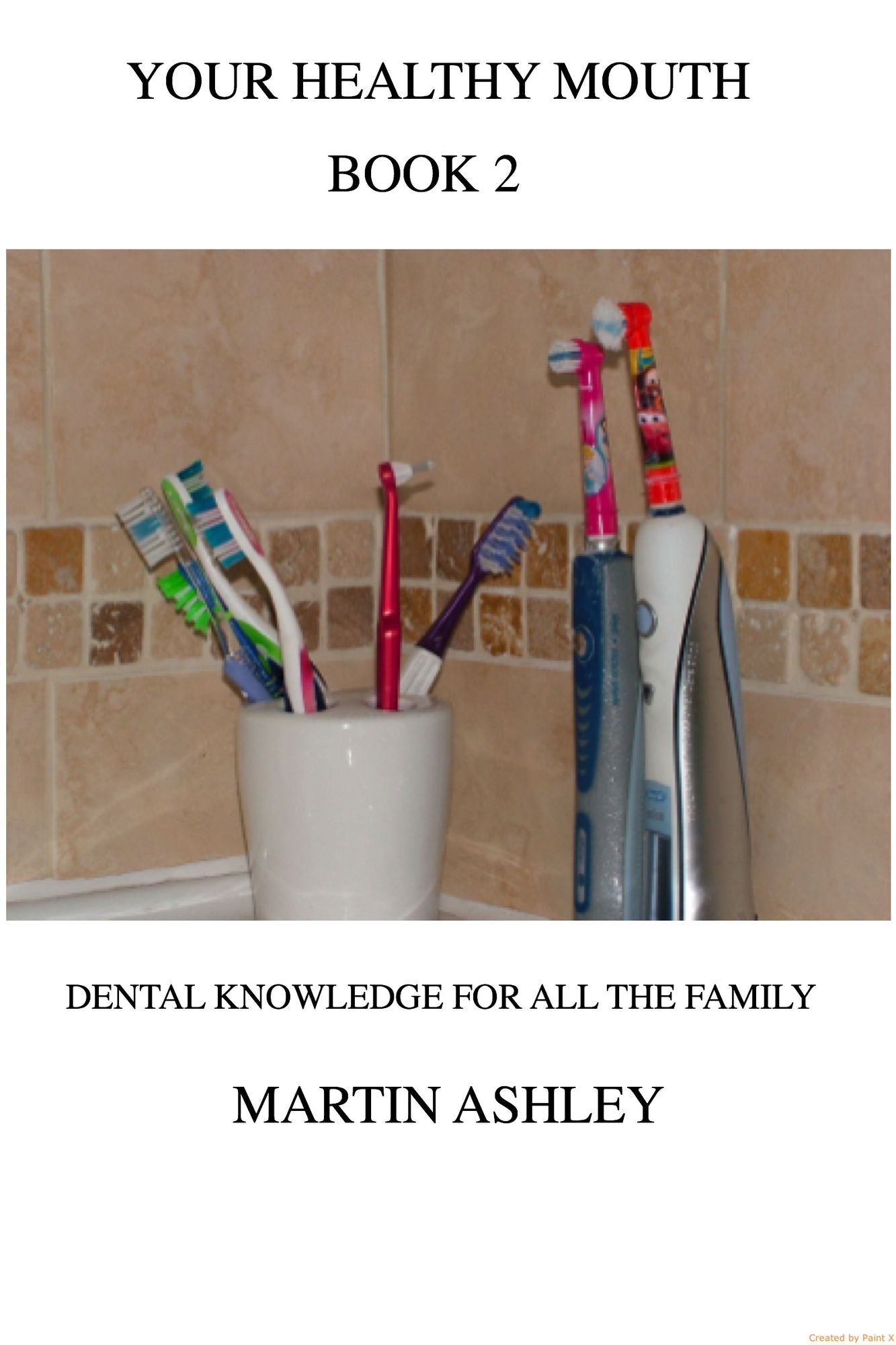 Your Healthy Mouth Book 2