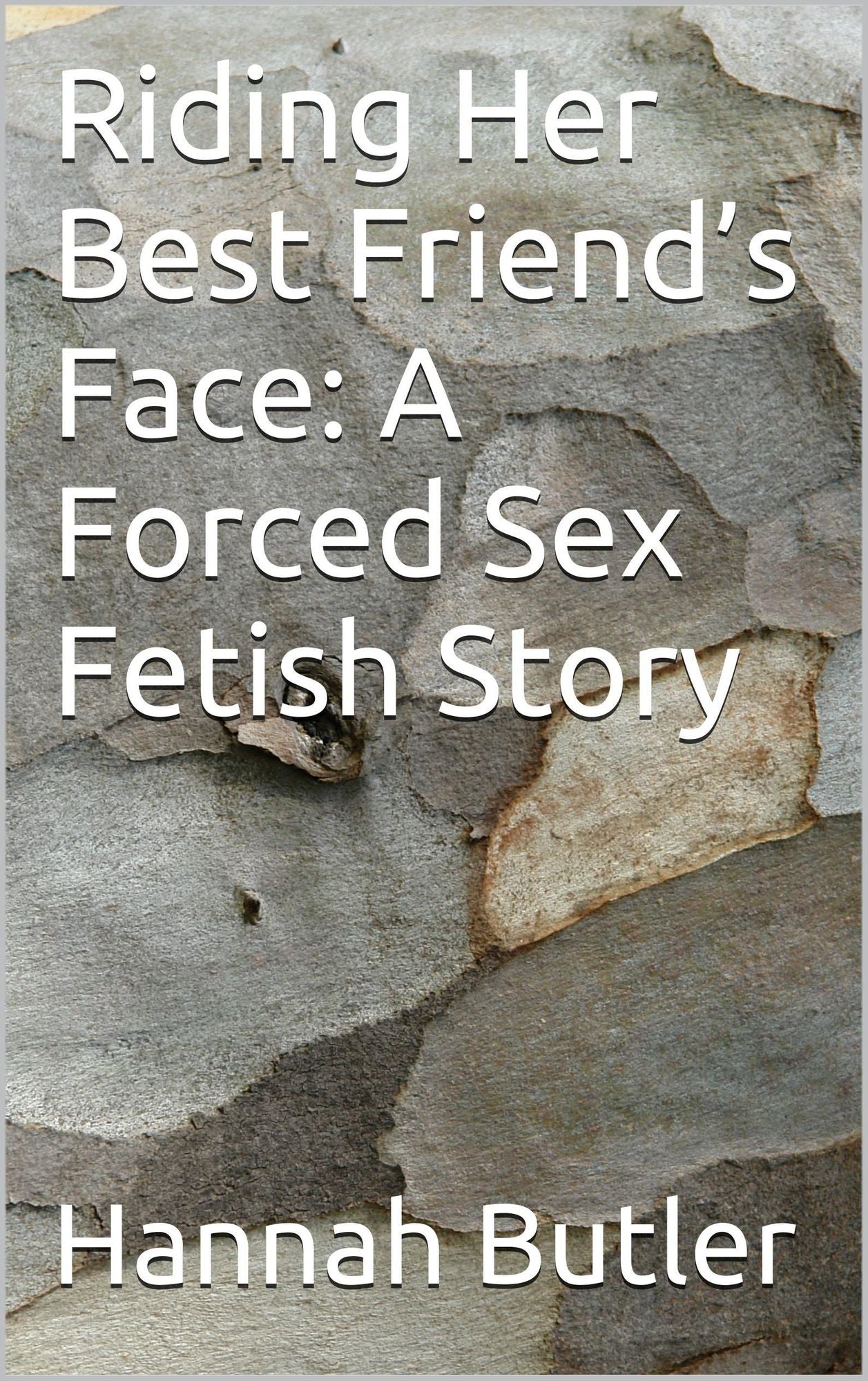 Riding Her Best Friend's Face: A Forced Sex Fetish Story