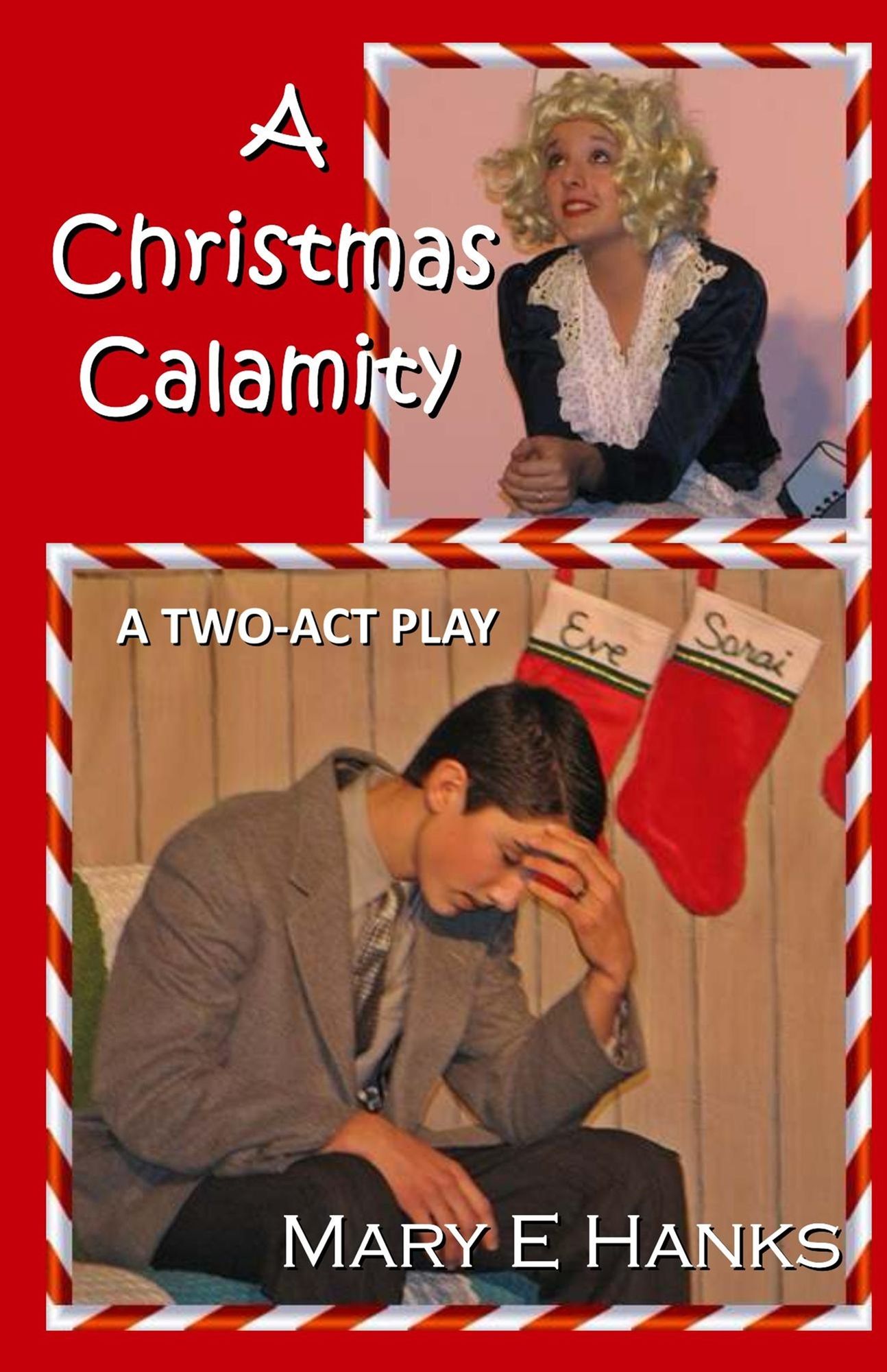 A Christmas Calamity (A Two-Act Play)