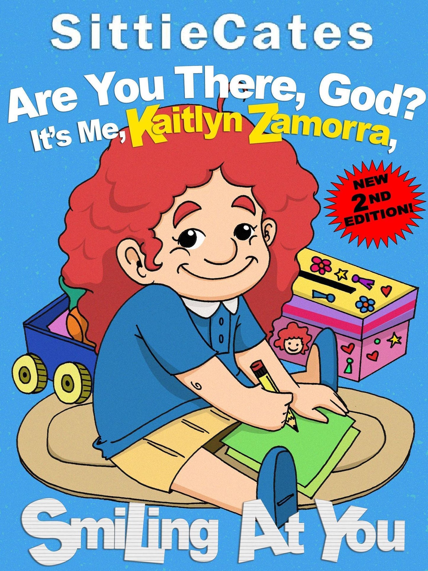 Are You There, God? It's Me, Kaitlyn Zamorra, Smiling at You