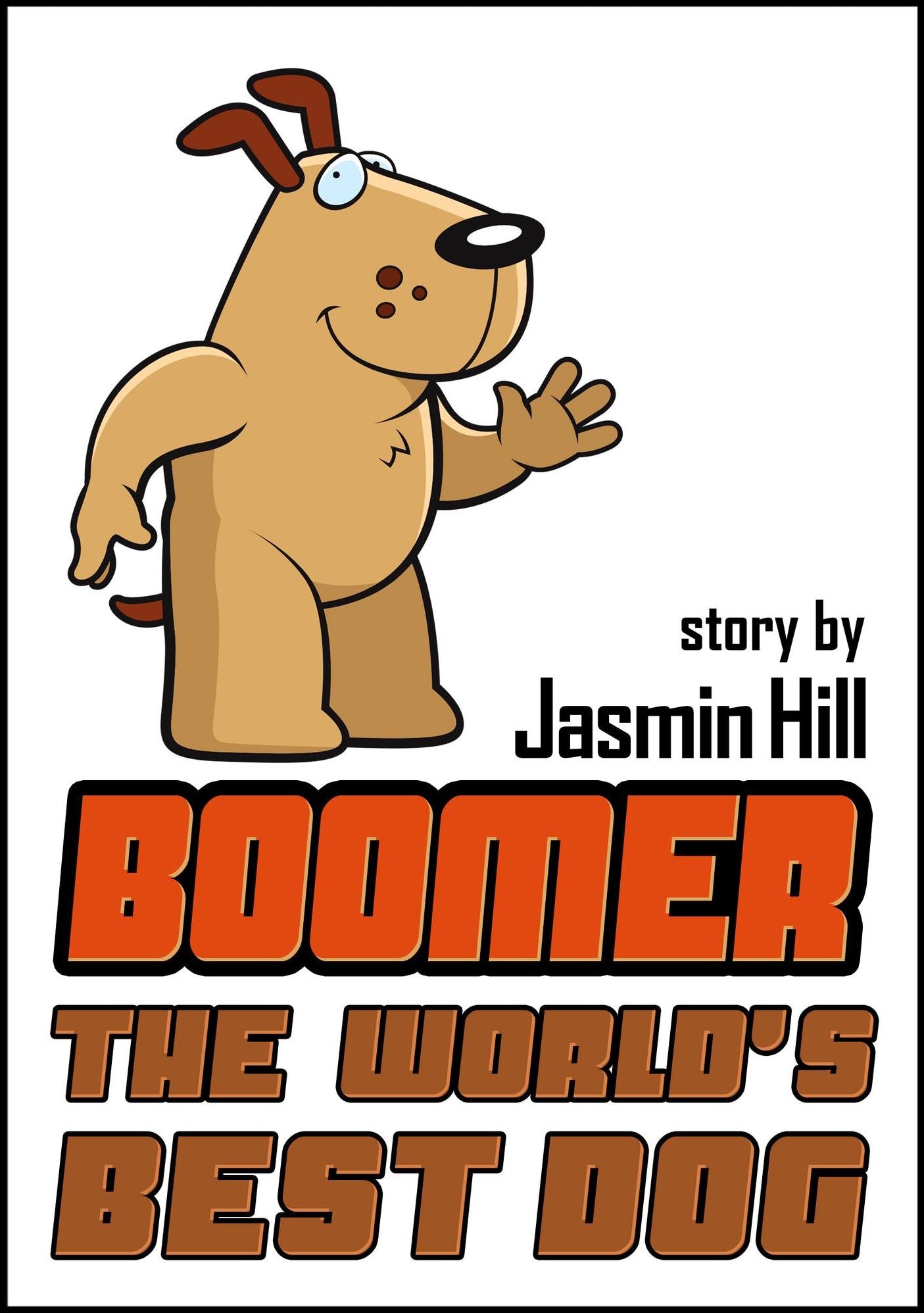 Boomer: The World's Best Dog