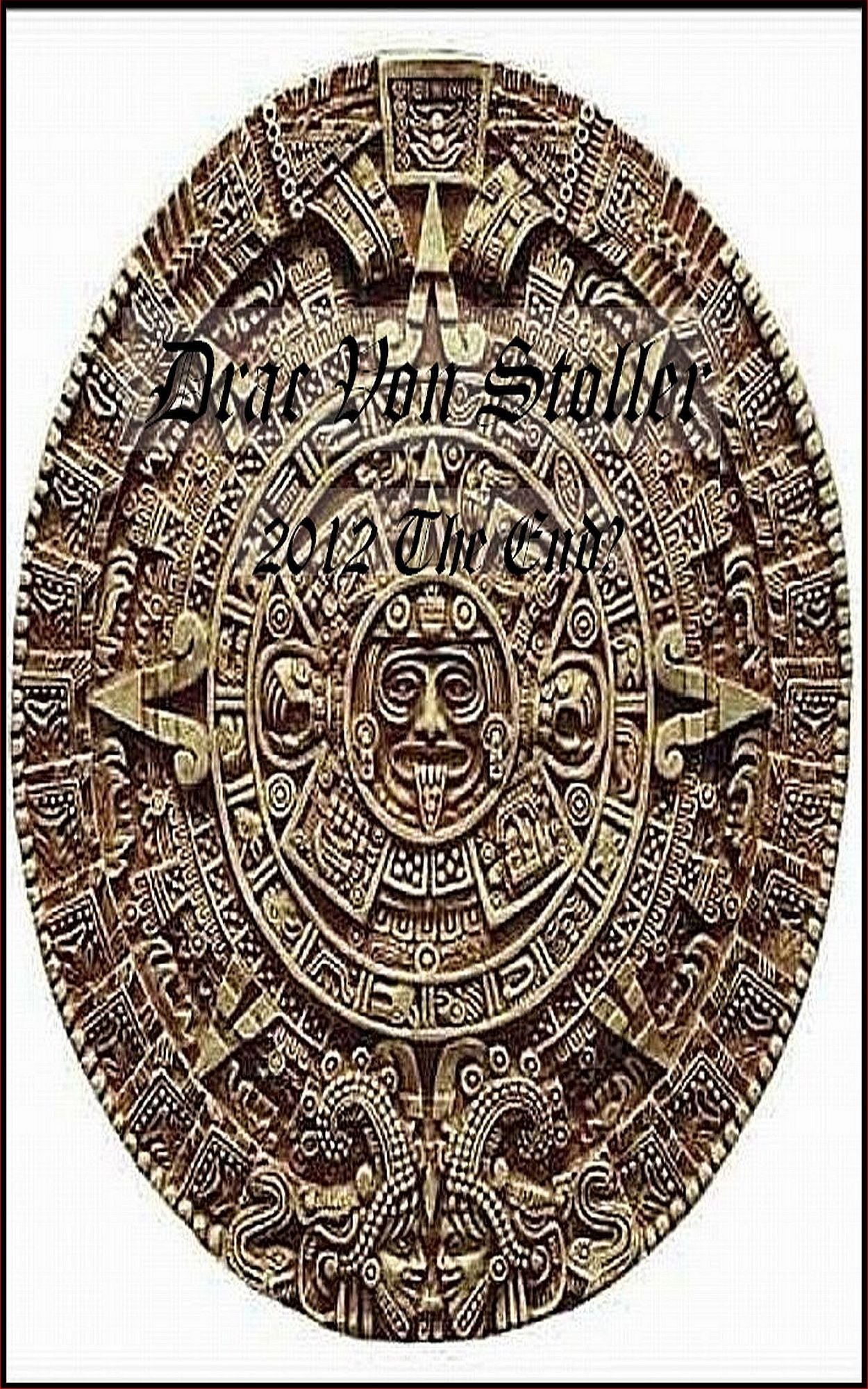 2012 The End?