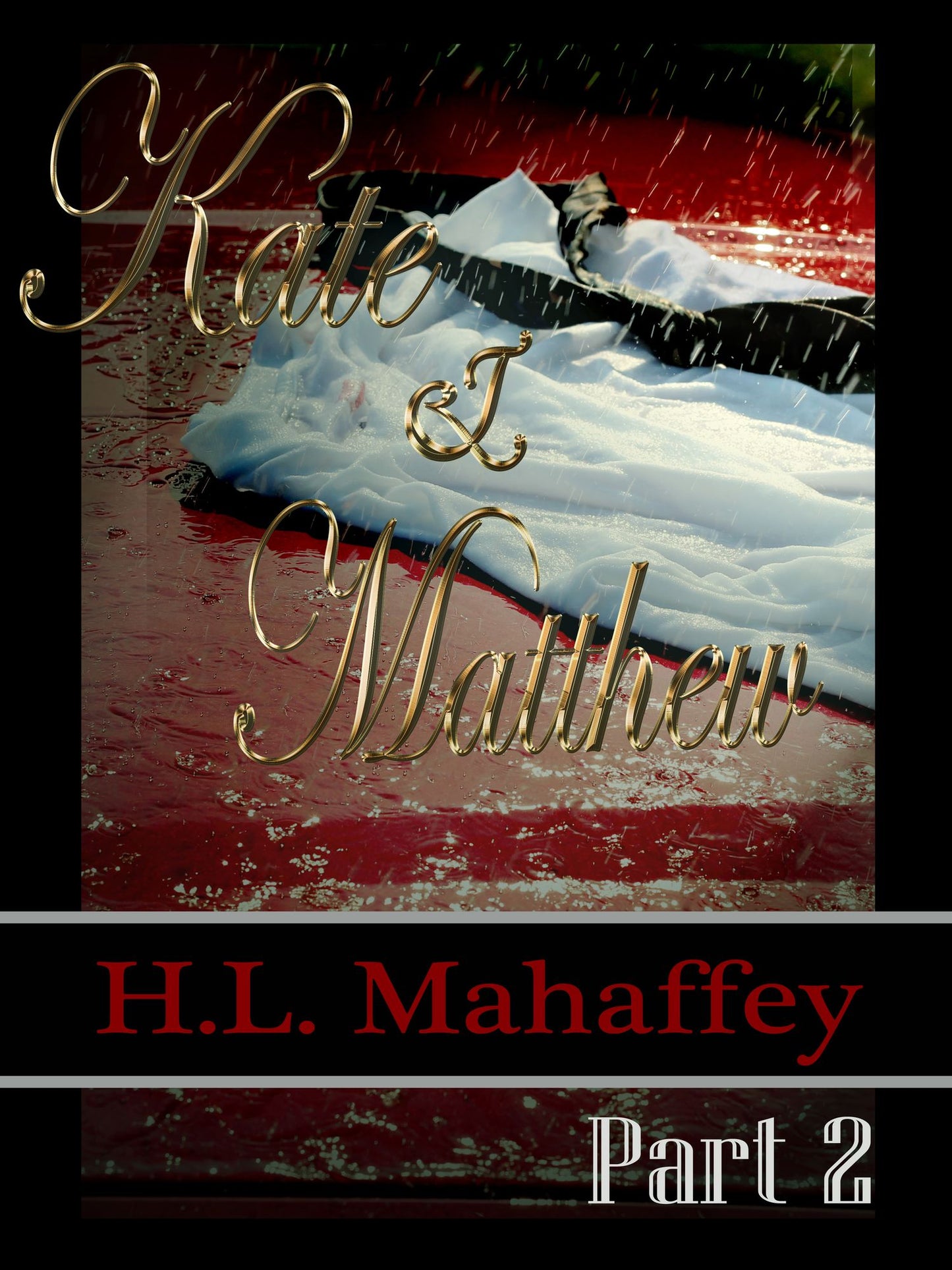 Kate and Matthew Part 2